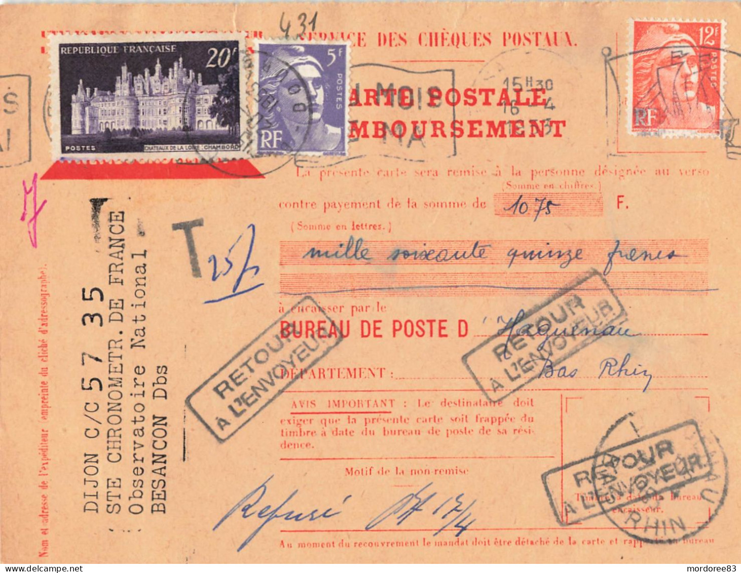 CARTE REMBOURSEMENT BESANCON 1953 RETOUR + TAXE 25F CHAMBORD + GANDON 5+12F POUR HAGUENAU - 1859-1959 Lettres & Documents