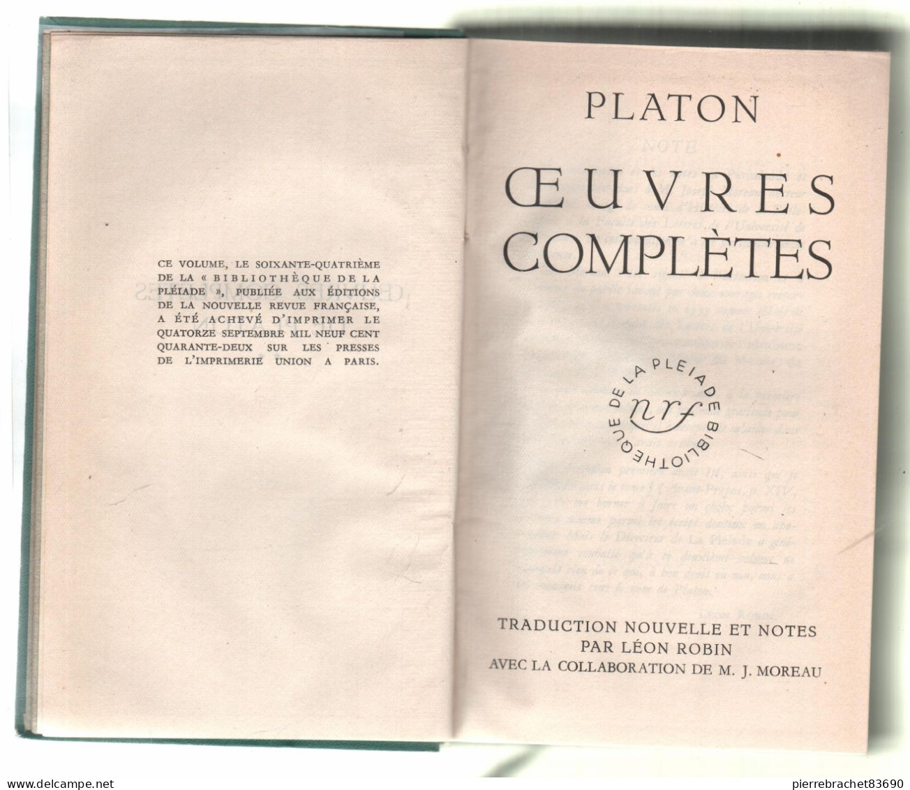 La Pléiade. Platon. Oeuvres Complètes 1 & 2. . 1940-42 - La Pleiade