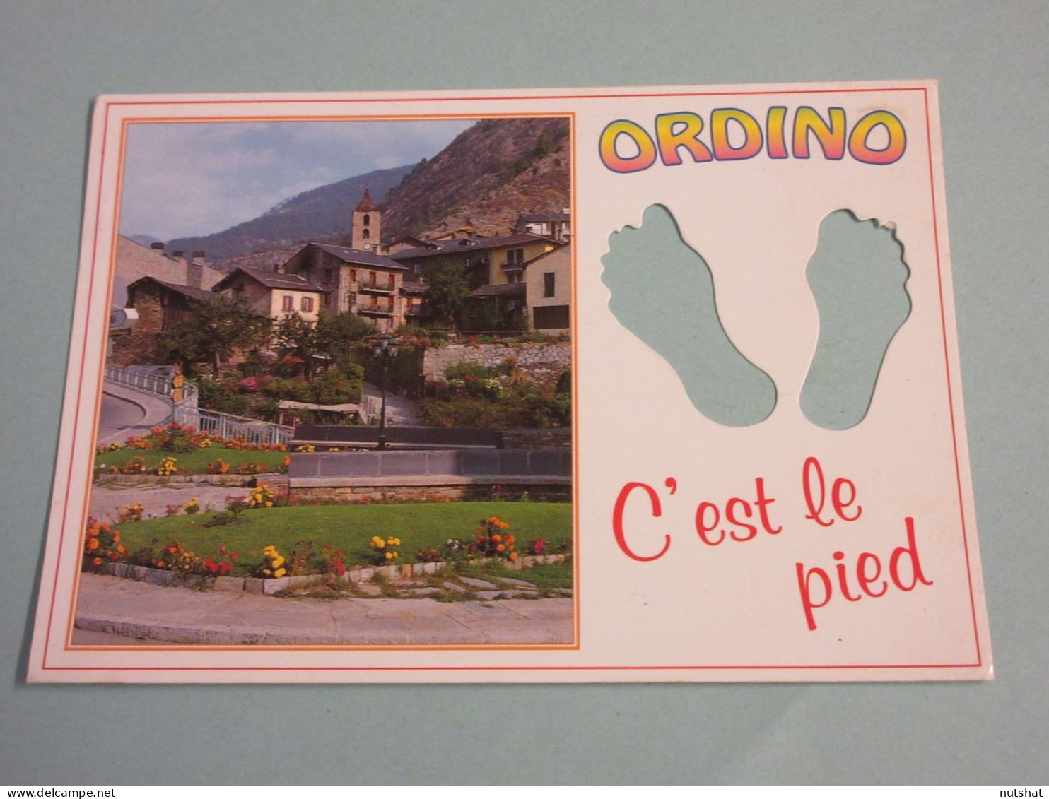 CP CARTE POSTALE ANDORRE ORDINO VUE GENERALE DECOUPE De 2 PIEDS - Ecrite En 1999 - Andorra