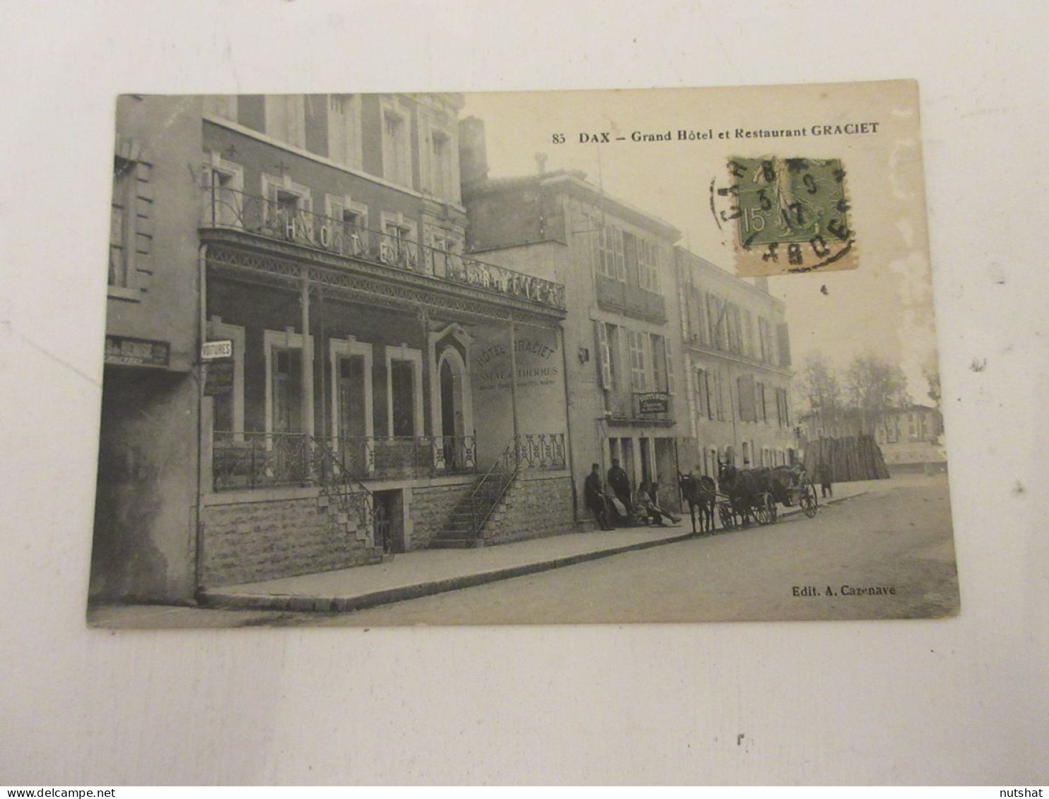 CP CARTE POSTALE LANDES DAX GRAND HOTEL Et RESTAURANT GRACIET - Ecrite En 1907  - Dax