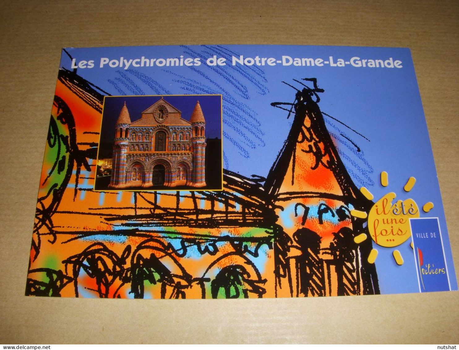 CP CARTE POSTALE VIENNE POITIERS Les POLYCHROMIES De NOTRE DAME La GRANDE VIERGE - Poitiers