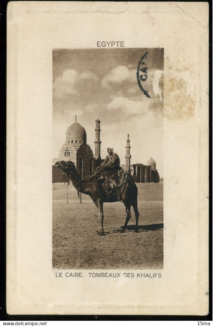 LE CAIRE Tombeaux Des Khalifs 1911 Timbre Décollé Stamp Off - Le Caire