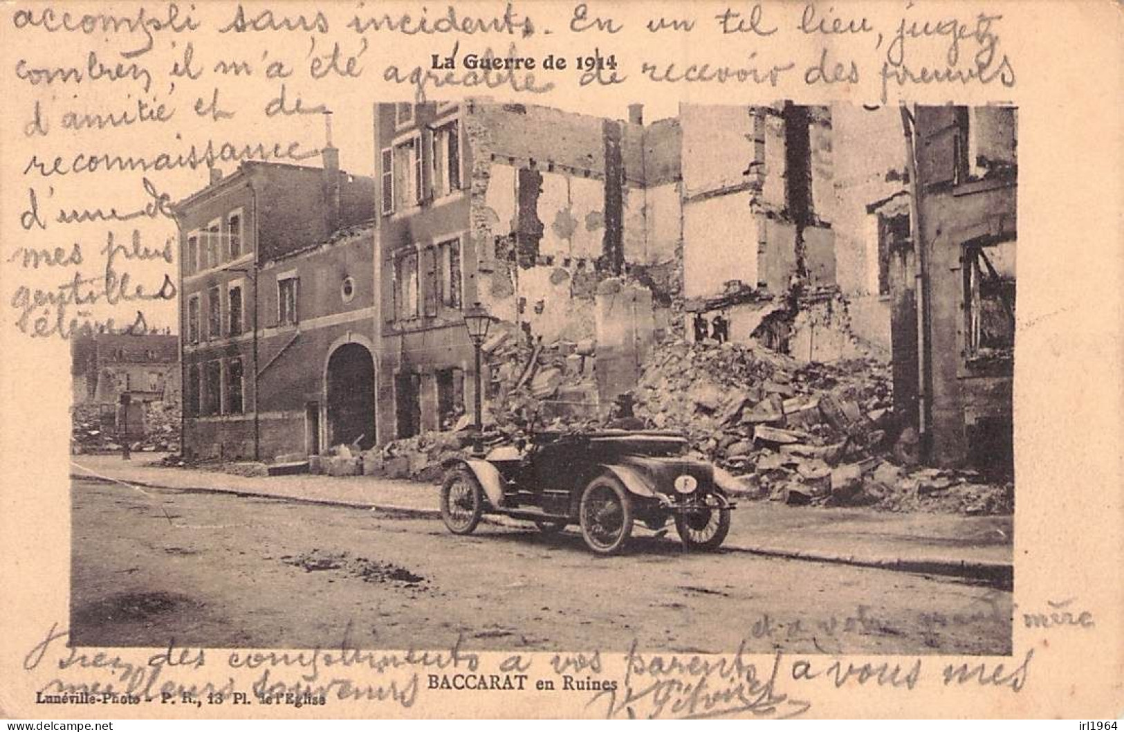 LA GUERRE DE 1914 BACCARAT EN RUINES 1915 - Oorlog 1914-18