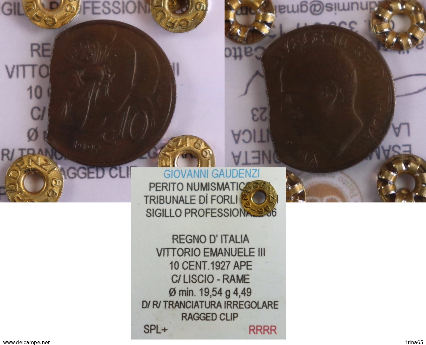 RARA !!! 10 CT. 1927 APE CON TRANCIATURA IRREGOLARE O RAGGED CLIP PERIZIATO !!! - 1900-1946 : Vittorio Emanuele III & Umberto II