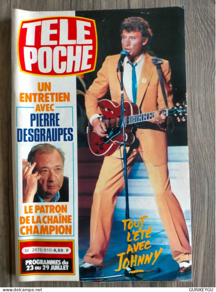 Magazine TELE POCHE N° 910 JOHNNY HALLYDAY PHILIPPE DE DIEULEVEUT PSYCHOSE II Du 20/07/1983 MARCO POLO  NEUF - Actie