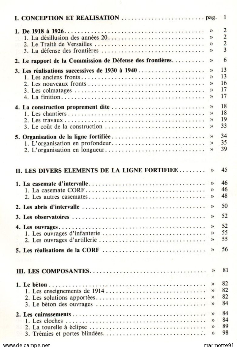 LA LIGNE MAGINOT CE QU ELLE ETAIT CE QU IL EN RESTE  PAR J.Y. MARY - 1939-45