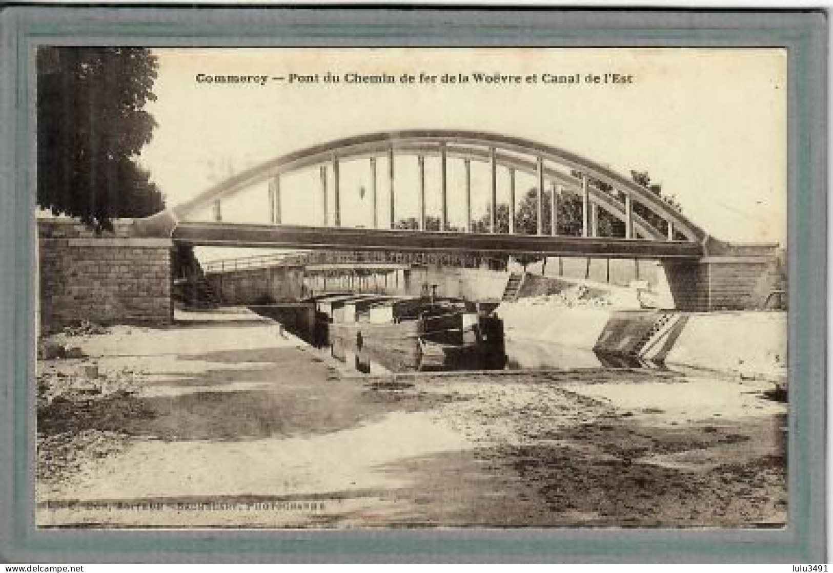 CPA  (55) COMERCY - Mots Clés: Canal De L'Est, Chemin De Halage, écluse, Peniche, Pont Du Chemin De Fer - 1930 - Commercy