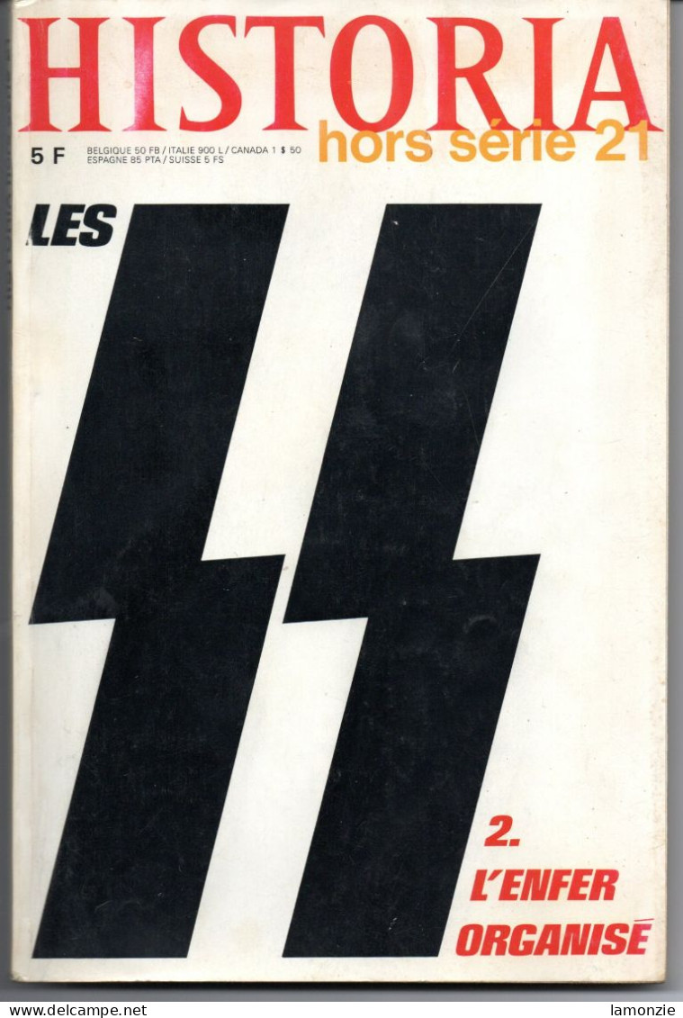 HISTORIA Hors Série N° 21   - Les SS .  "L'Enfer Organisé".   (6 Scans) - Französisch