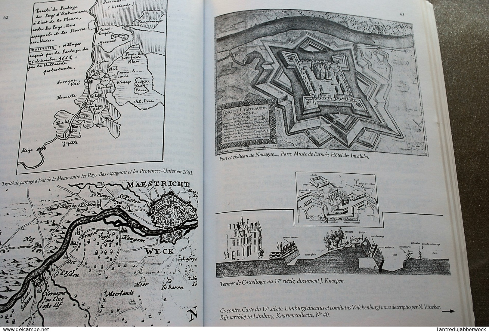 Trésors Des Châteaux Et Des Fermes De La Basse-Meuse Forteresses Guerres Et Misères Au XVIIe Régionalisme Visé Oupeye - Belgio