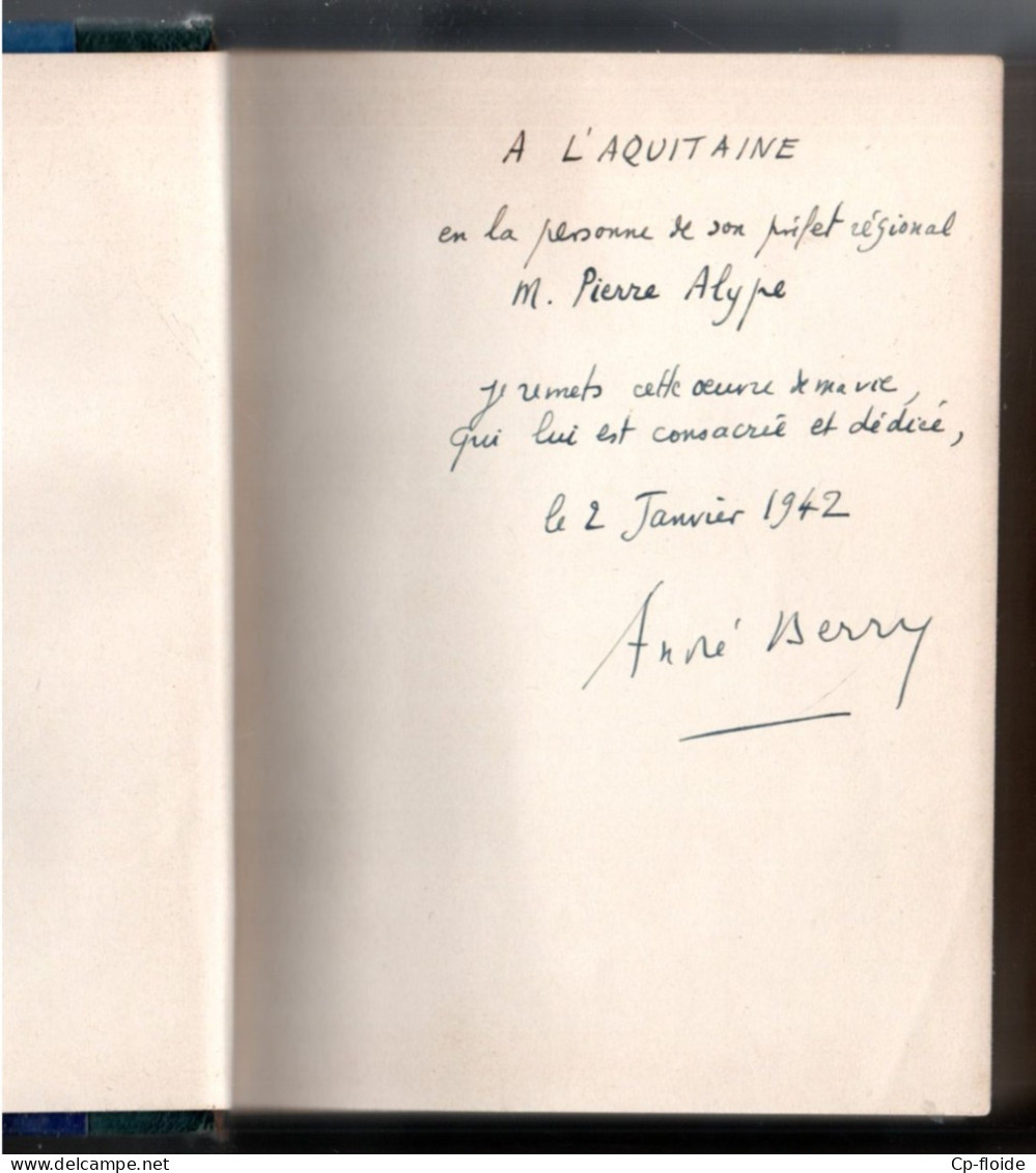 LIVRE . " LES ESPRITS DE GARONNE " . ANDRÉ BERRY . DÉDICACE DE L'AUTEUR À FRANÇOIS PIERRE-ALYPE - Réf. N°311L - - Aquitaine