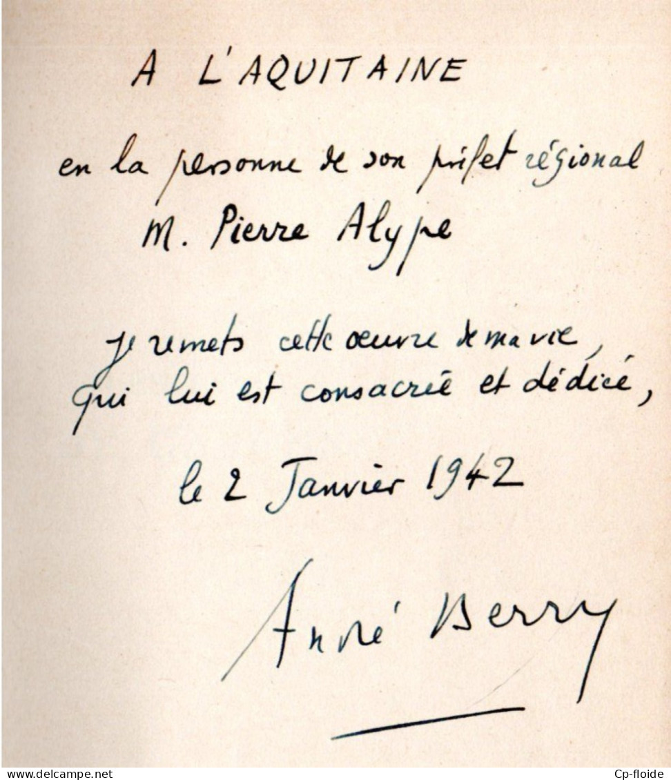 LIVRE . " LES ESPRITS DE GARONNE " . ANDRÉ BERRY . DÉDICACE DE L'AUTEUR À FRANÇOIS PIERRE-ALYPE - Réf. N°311L - - Aquitaine