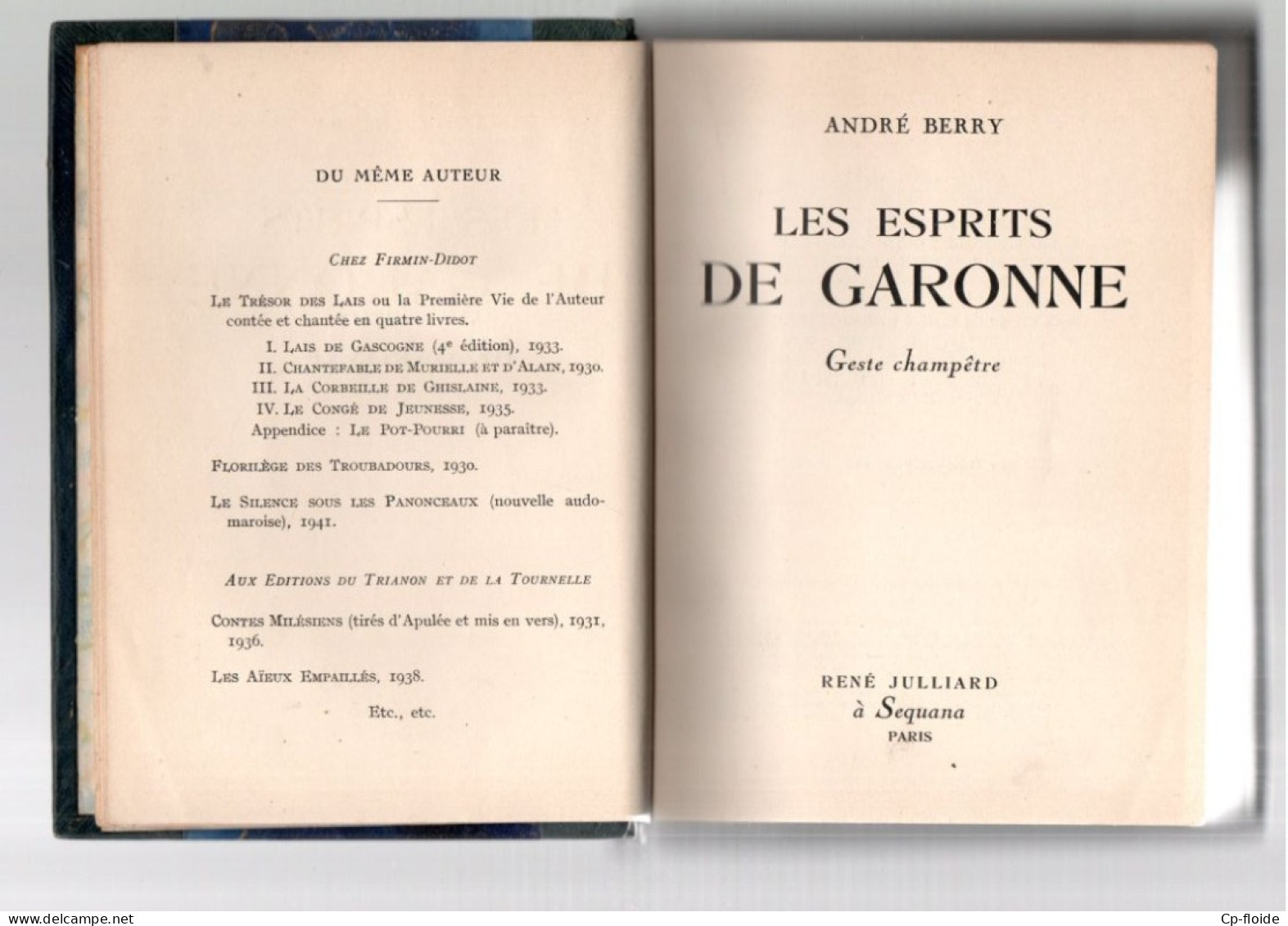 LIVRE . " LES ESPRITS DE GARONNE " . ANDRÉ BERRY . DÉDICACE DE L'AUTEUR À FRANÇOIS PIERRE-ALYPE - Réf. n°311L -