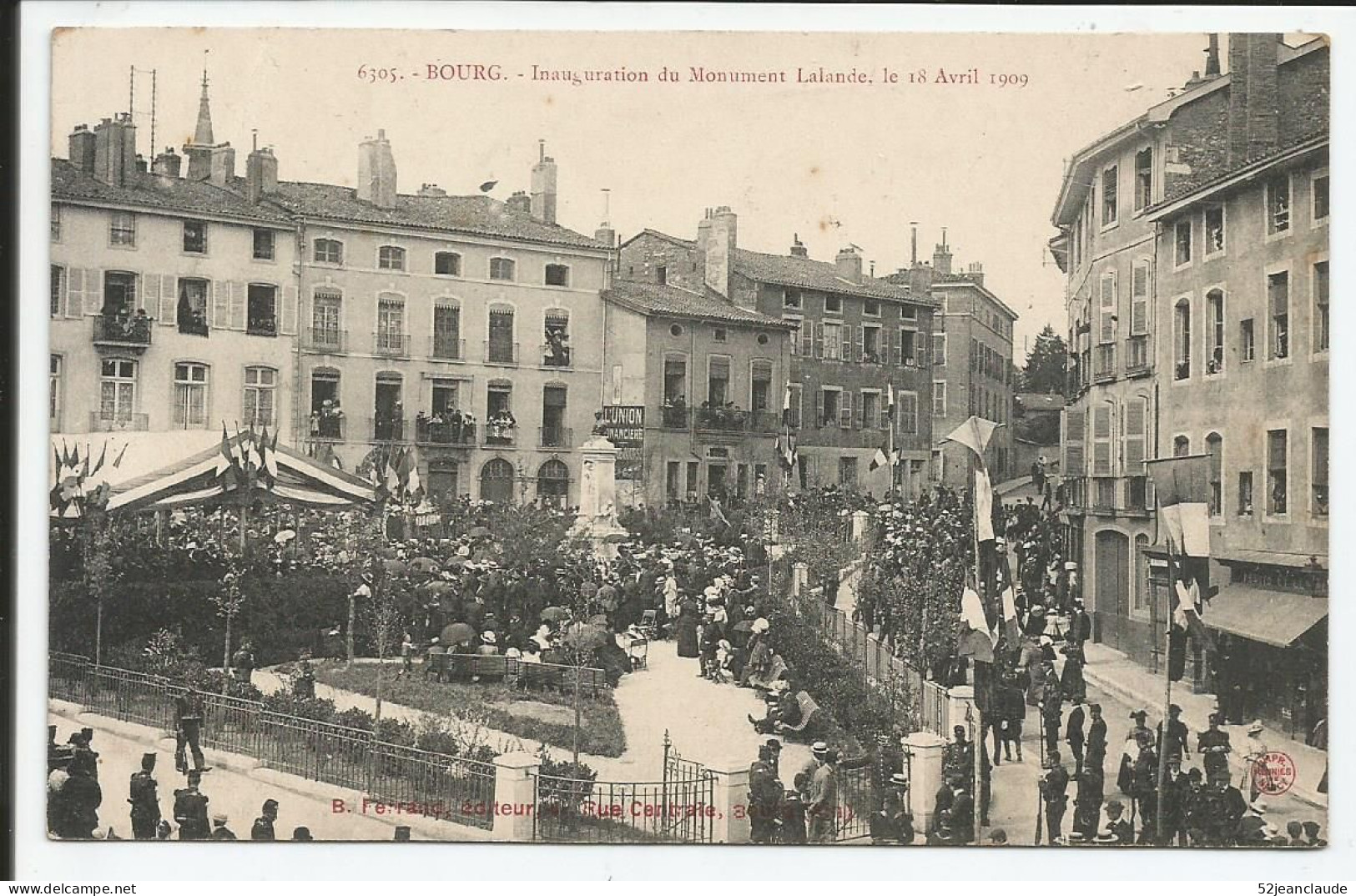 Inauguration Du Monument Lalande Le 18 Avril 1909  1909    N° 6305 - Sonstige & Ohne Zuordnung