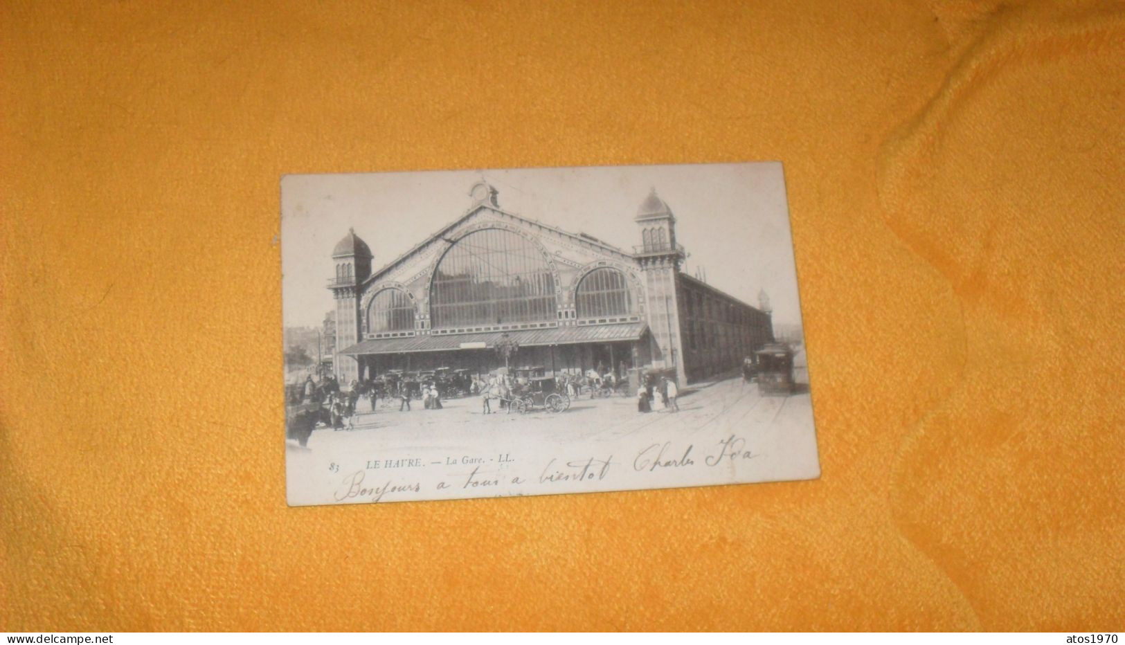 CARTE POSTALE ANCIENNE CIRCULEE DE 1903../ LE HAVRE.- LA GARE ..LL..CACHETS + TIMBRE - Stazioni