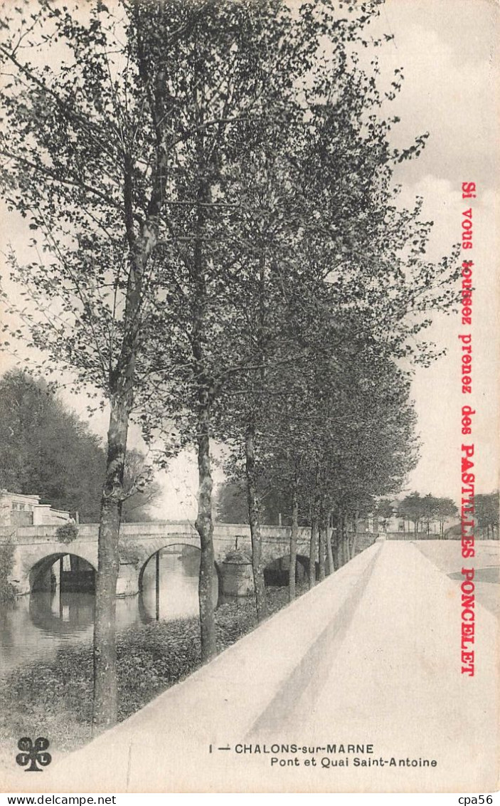CHÂLONS Sur Marne - MTIL N°1 - Pont Et Quai SAINT-ANTOINE - M.T.I.L. éd. - Châlons-sur-Marne