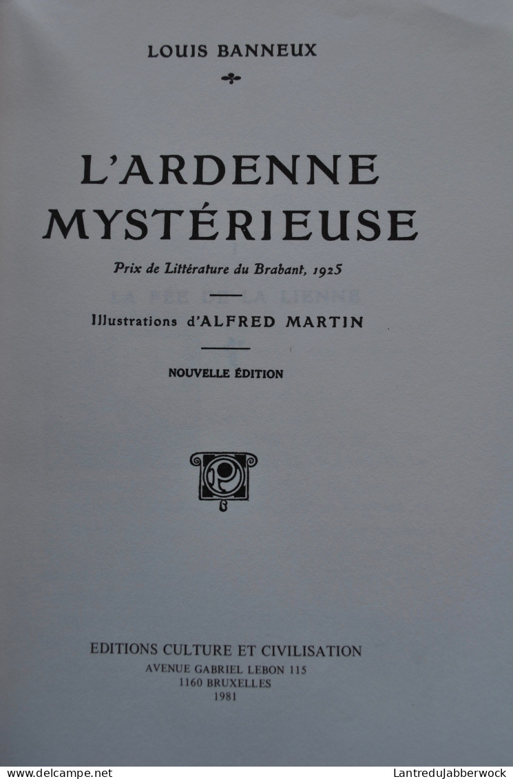 Louis BANNEUX L'Ardenne Mystérieuse Régionalisme Illustrations Alfred Martin Contes Légendes Folklore Histoires Macrales - Belgio