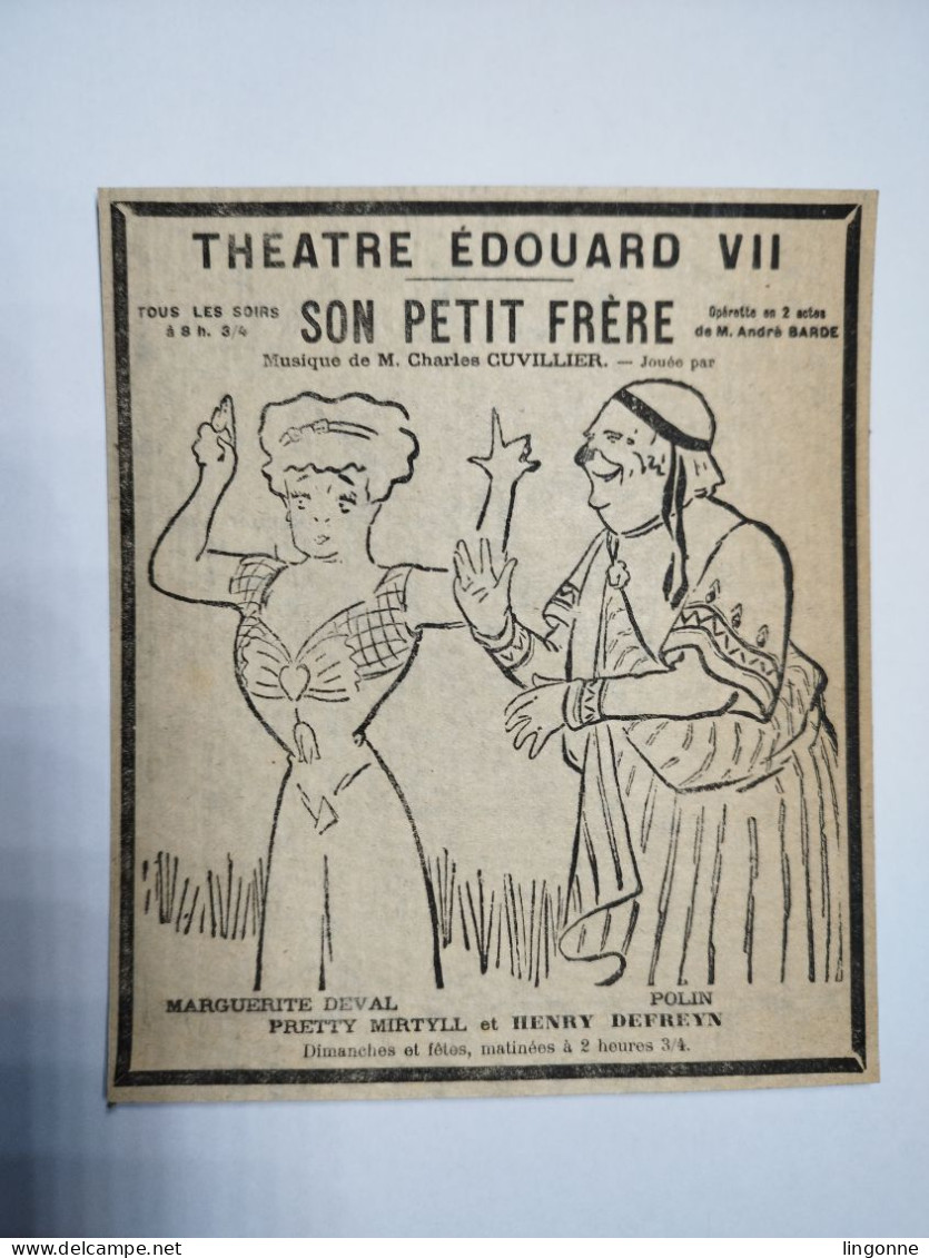 Cartonnage Publicitaire THEATRE EDOUARD VII SON PETIT FRERE Opérette DEVAL POLIN MIRTYLL DEFREYN Musique CUVILLIER - Werbung