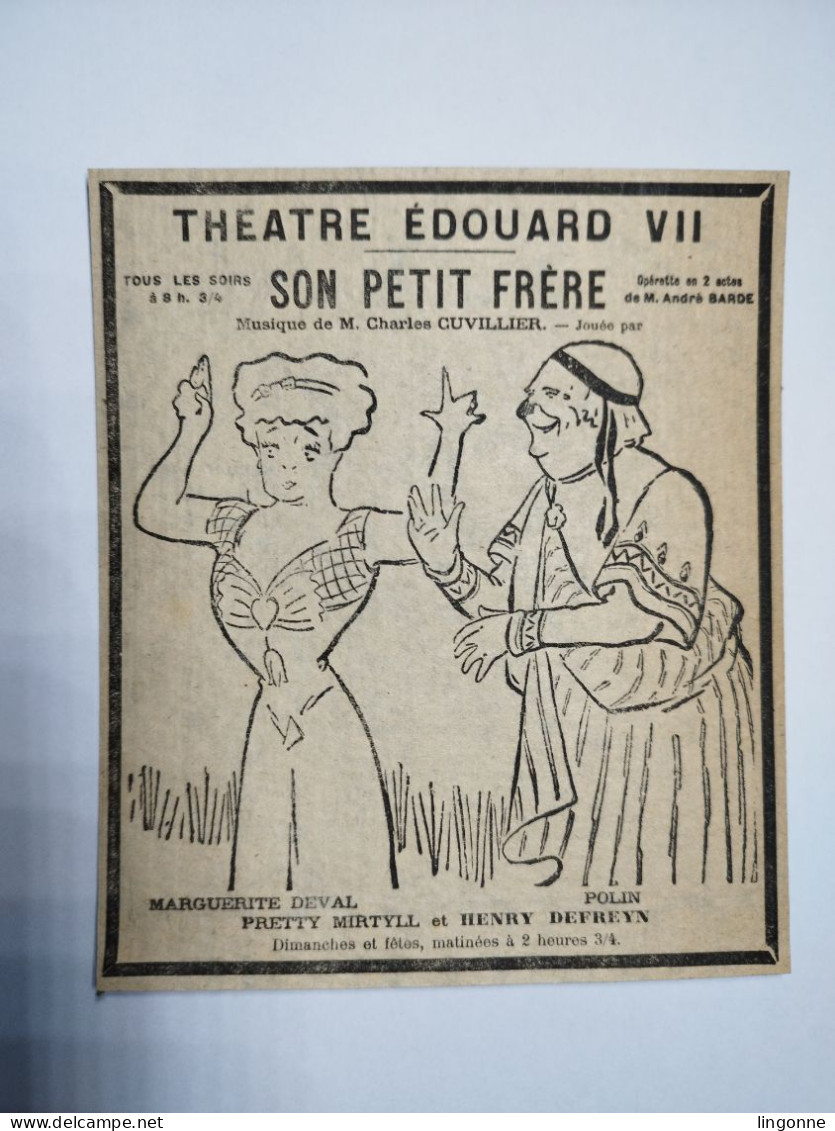 Cartonnage Publicitaire THEATRE EDOUARD VII SON PETIT FRERE Opérette DEVAL POLIN MIRTYLL DEFREYN Musique CUVILLIER - Advertising