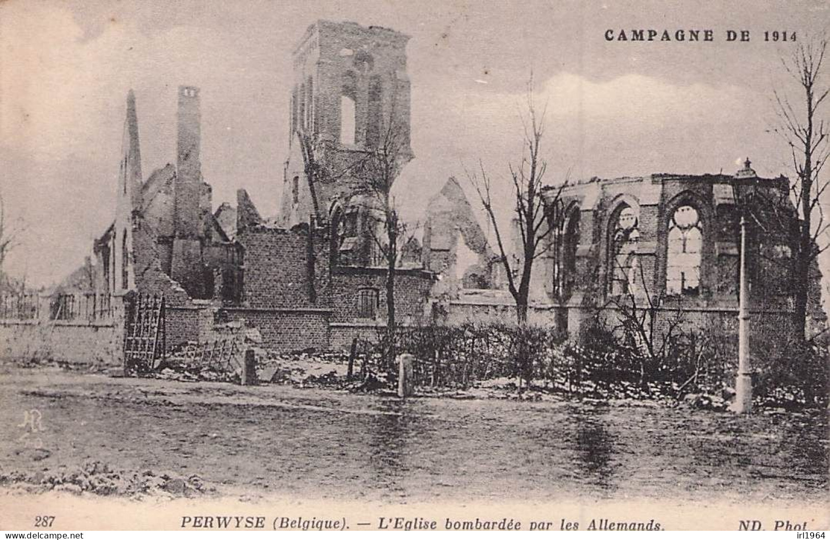 CAMPAGNE DE 14 PERWYSE BELGIQUE L'EGLISE BOMBARDEE PAR LES ALLEMANDS 1915 - Oorlog 1914-18