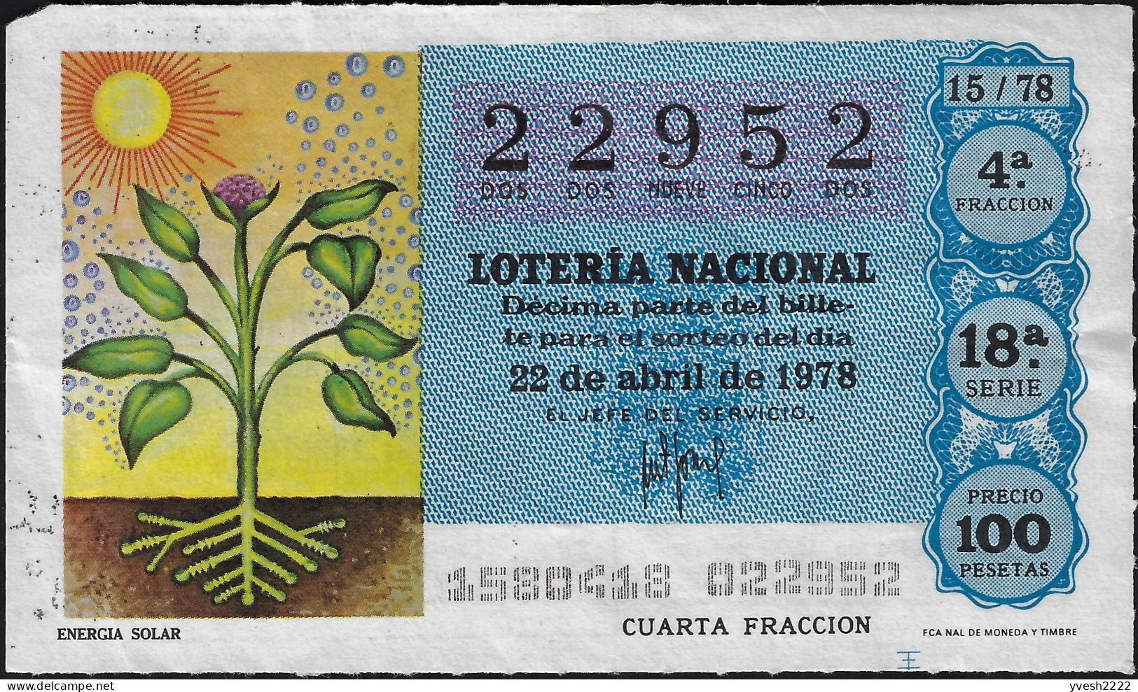 Espagne 1978. 4 Billets De Loterie Nationale. Actions Du Soleil. Chauffage, Plantes, Panneaux Solaires Sur Satellites - Loterijbiljetten