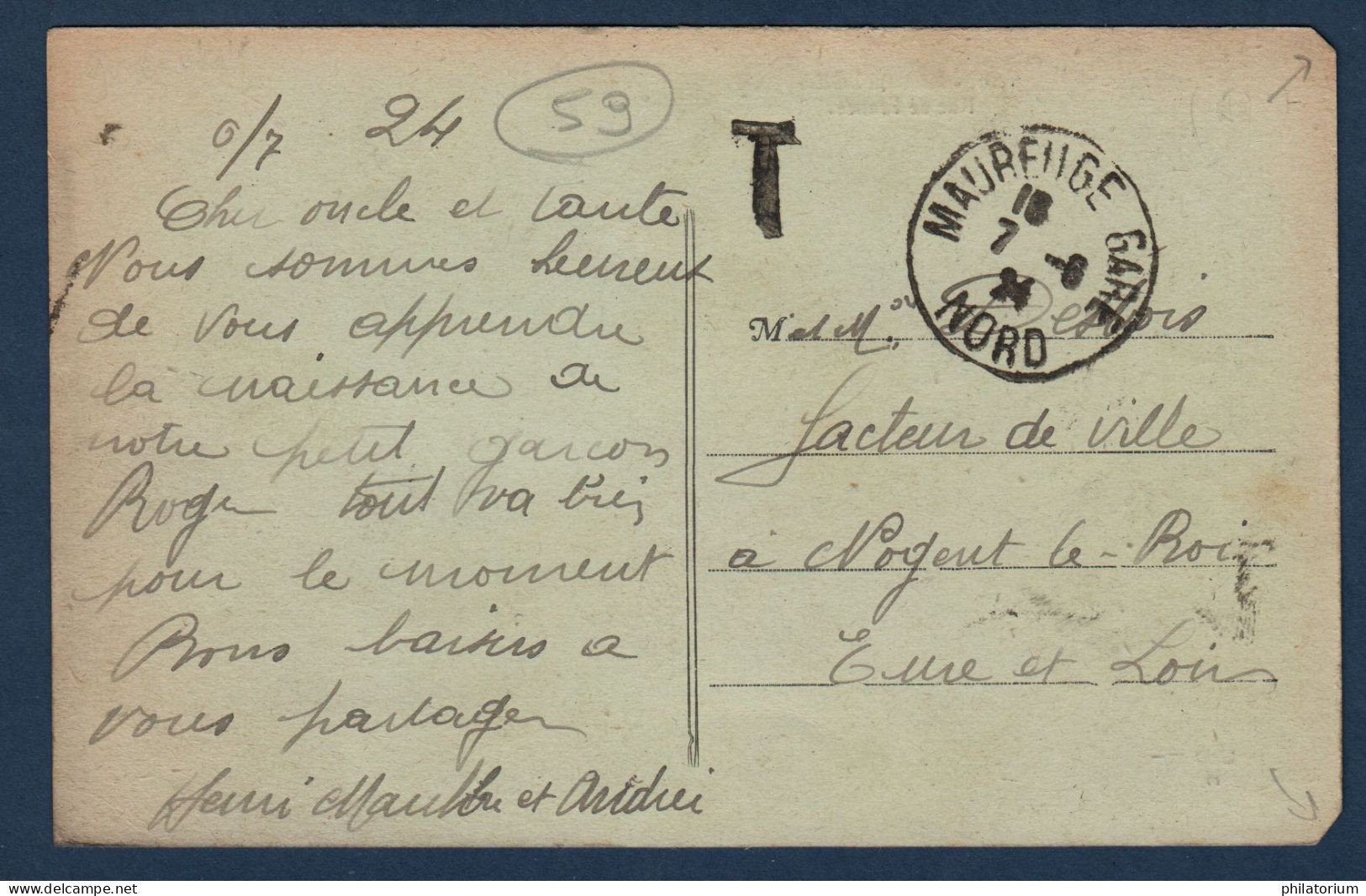 59  MAUBEUGE GARE, 7 6 1924, CP Non Affranchie Signalée à Taxer Pour Nogent Le Roi, Taxe Non Perçue, (voir Destinataire) - 1859-1959 Covers & Documents