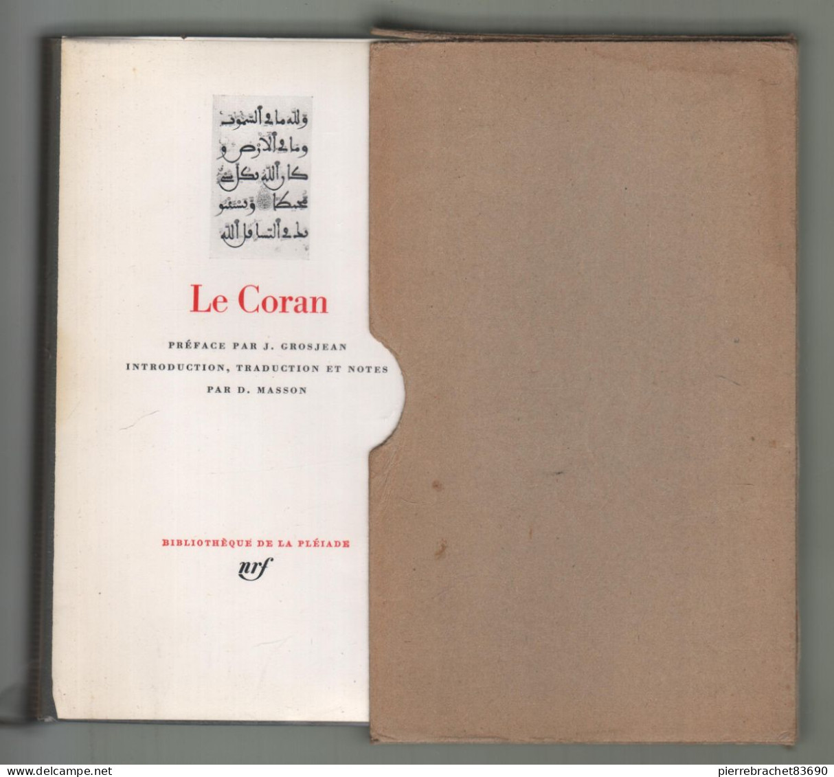 La Pléiade. Le Coran. 1967 - La Pléiade