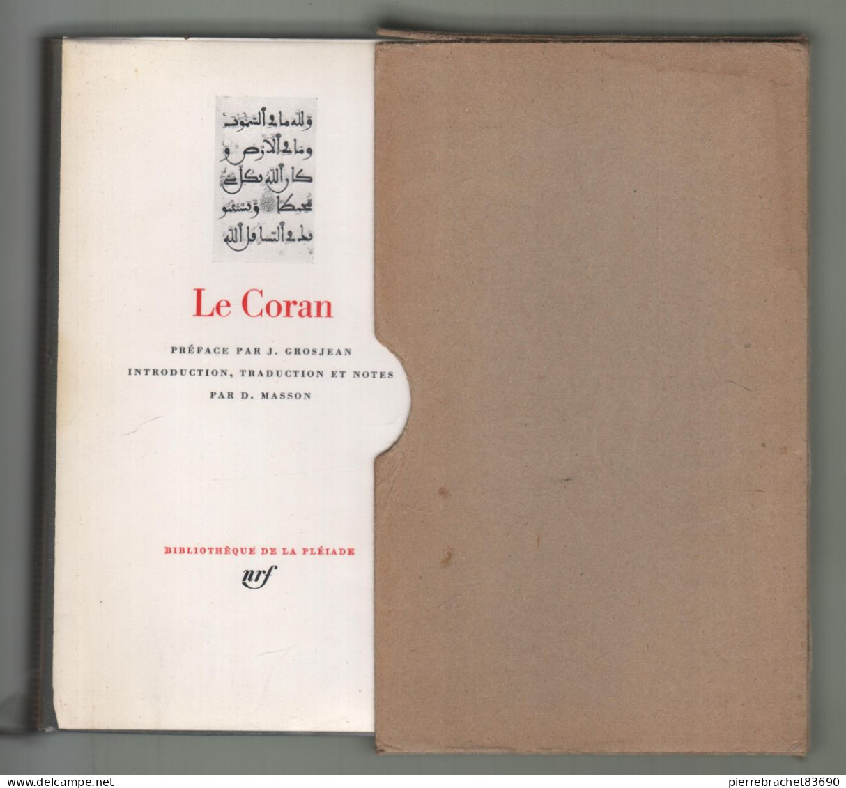 La Pléiade. Le Coran. 1967 - La Pleyade