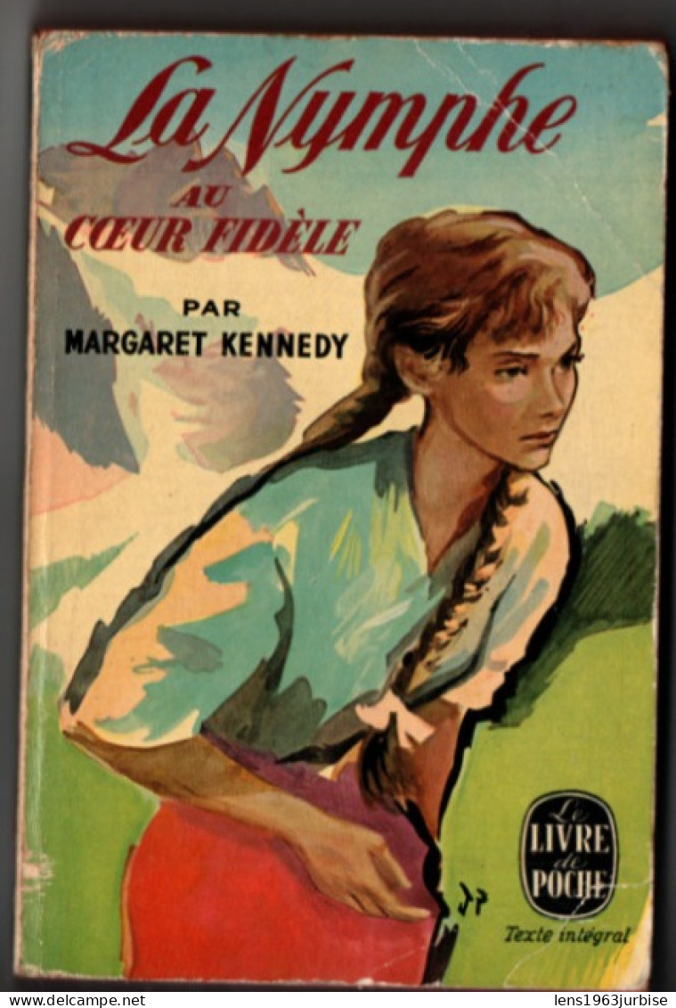 La Nymphe Au Coeur Fidèle , Margaret Kennedy , Le Livre De Poche ( 1952 ) Trace D'usage - Romantici