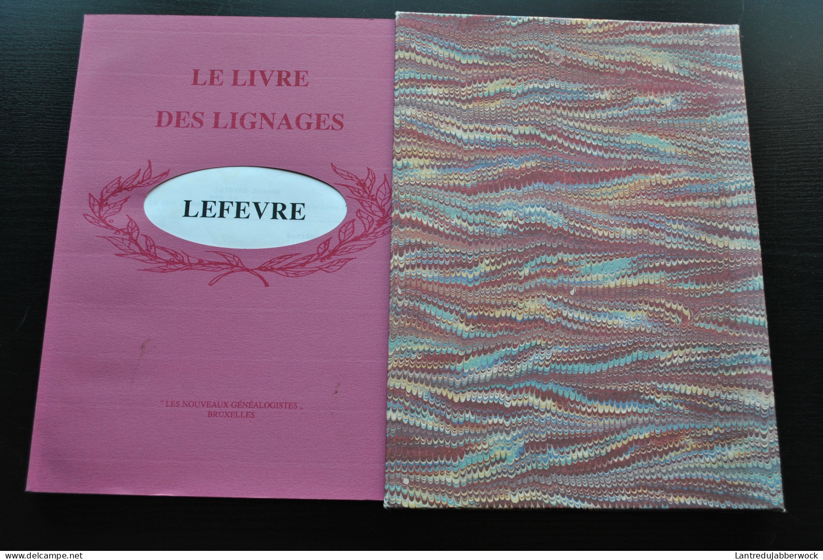 Le Livre Des Lignages LEFEVRE De Belgique France Suisse Luxembourg Généalogie TL Régionalisme Lefebvre Lefever Lefevere  - Belgique