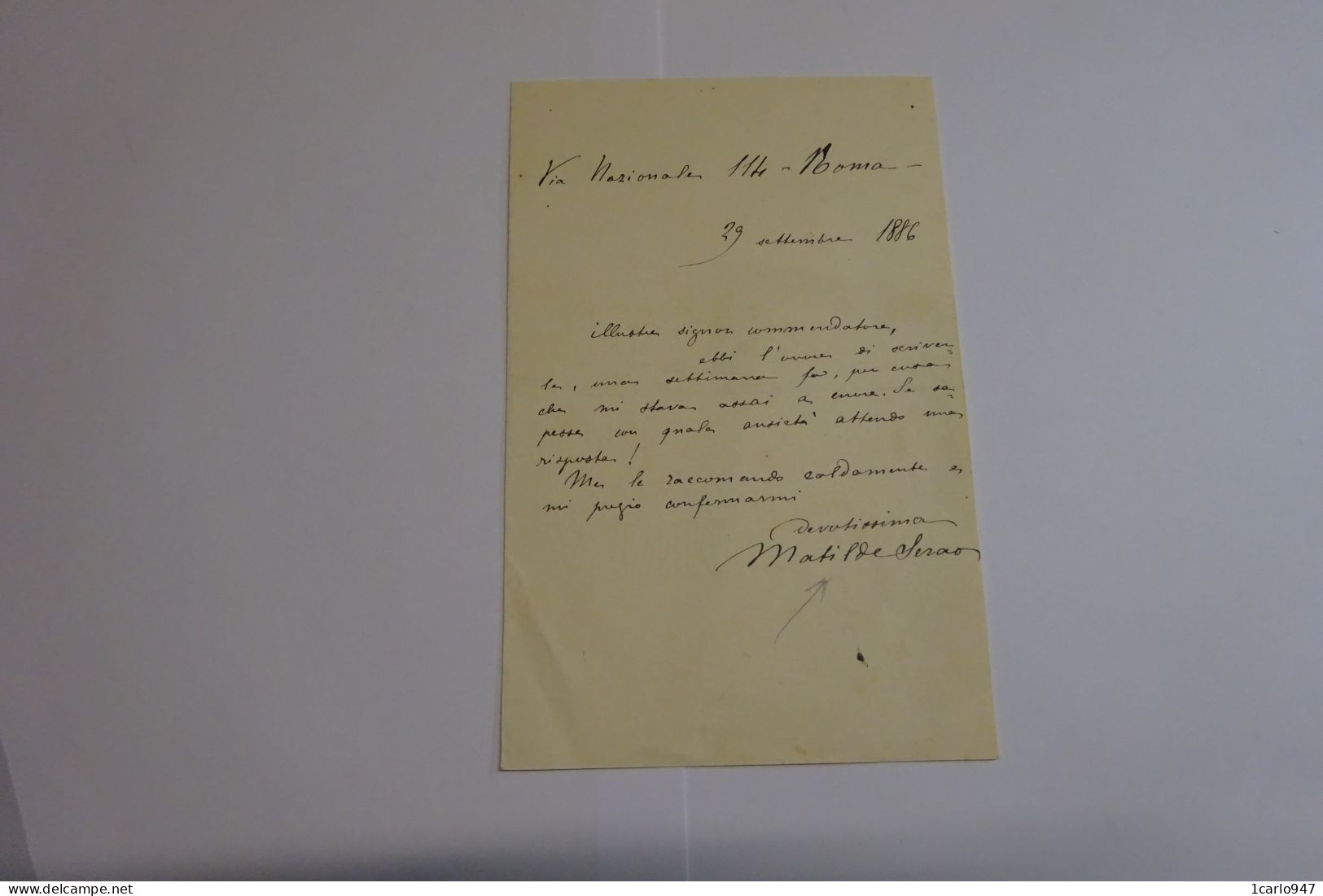 ROMA  ---   AUTOGRAFO  -- MATILDE SERAO  --  SCRITTRICE - GIORNALISTA  --  DIRETTORE - CORRIERE DI ROMA  -1856-1927 - Ecrivains