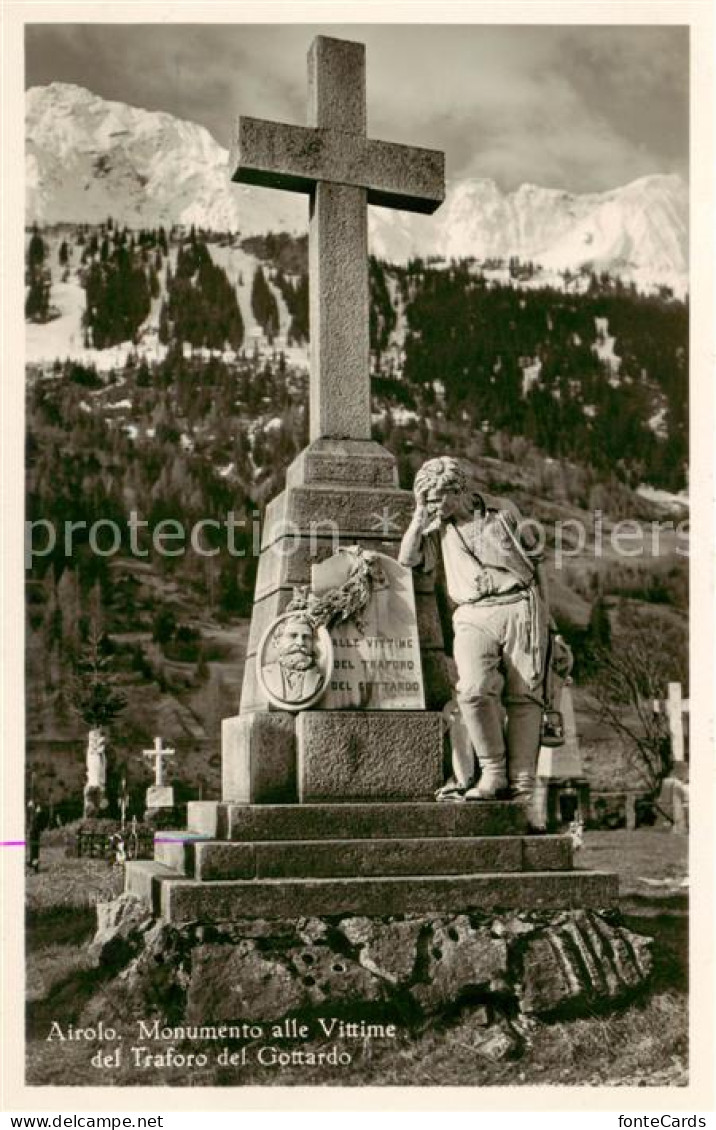 13800364 Airolo TI Monumento Alle Vittime Del Traforo Del Gottardo  - Autres & Non Classés