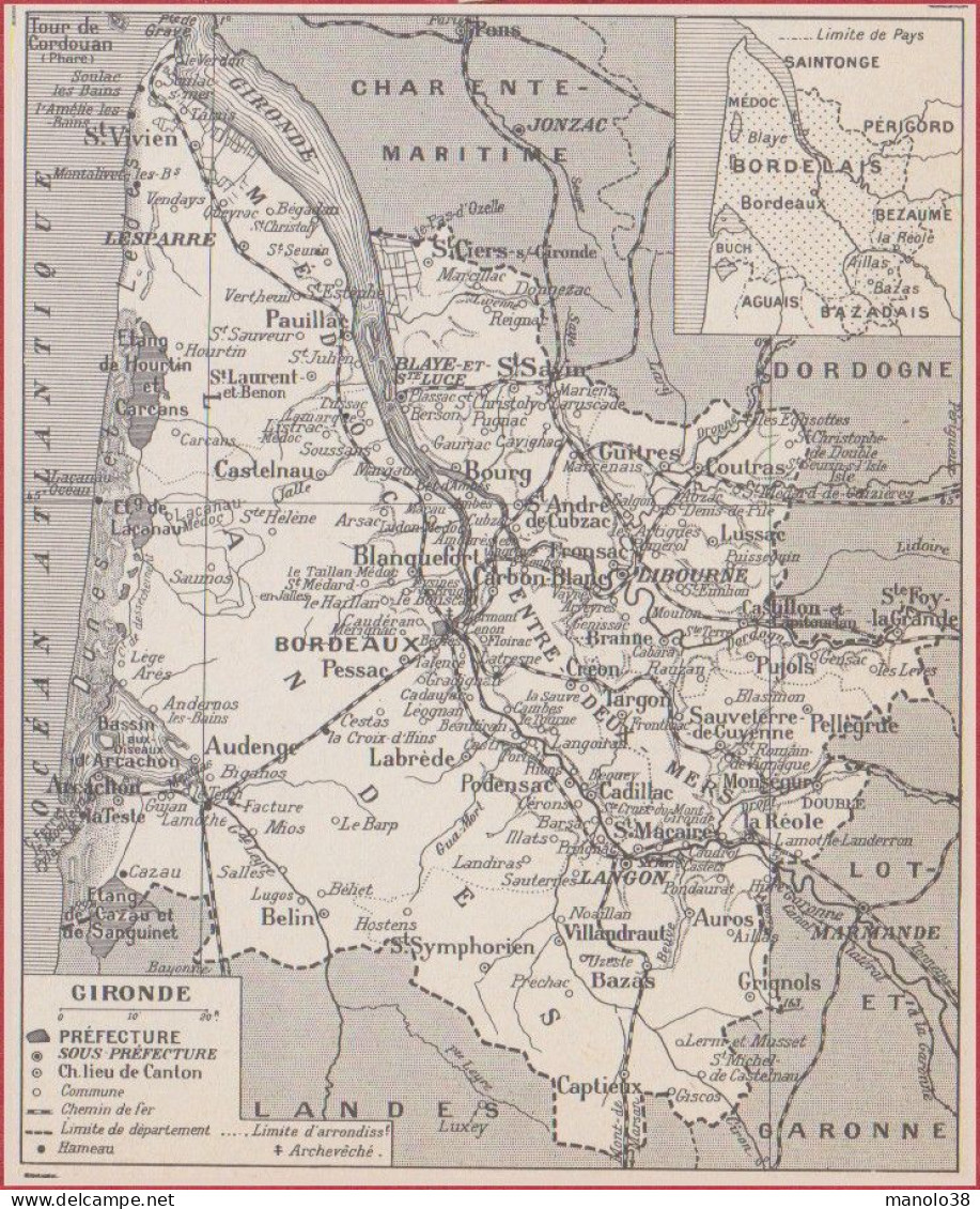 Carte Du Département De Gironde (33) Préfecture Etc... Chemin De Fer, Archevêché. Larousse 1948. - Historical Documents