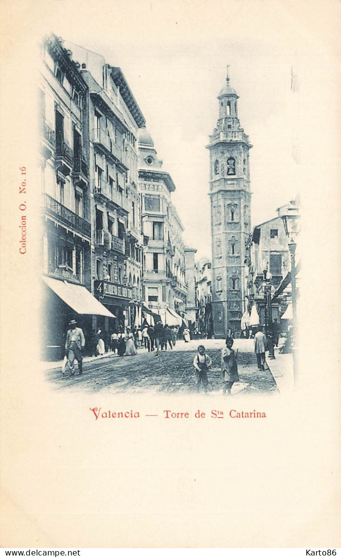 Valencia * Via E Torre De Sta Catarina * Espana - Valencia