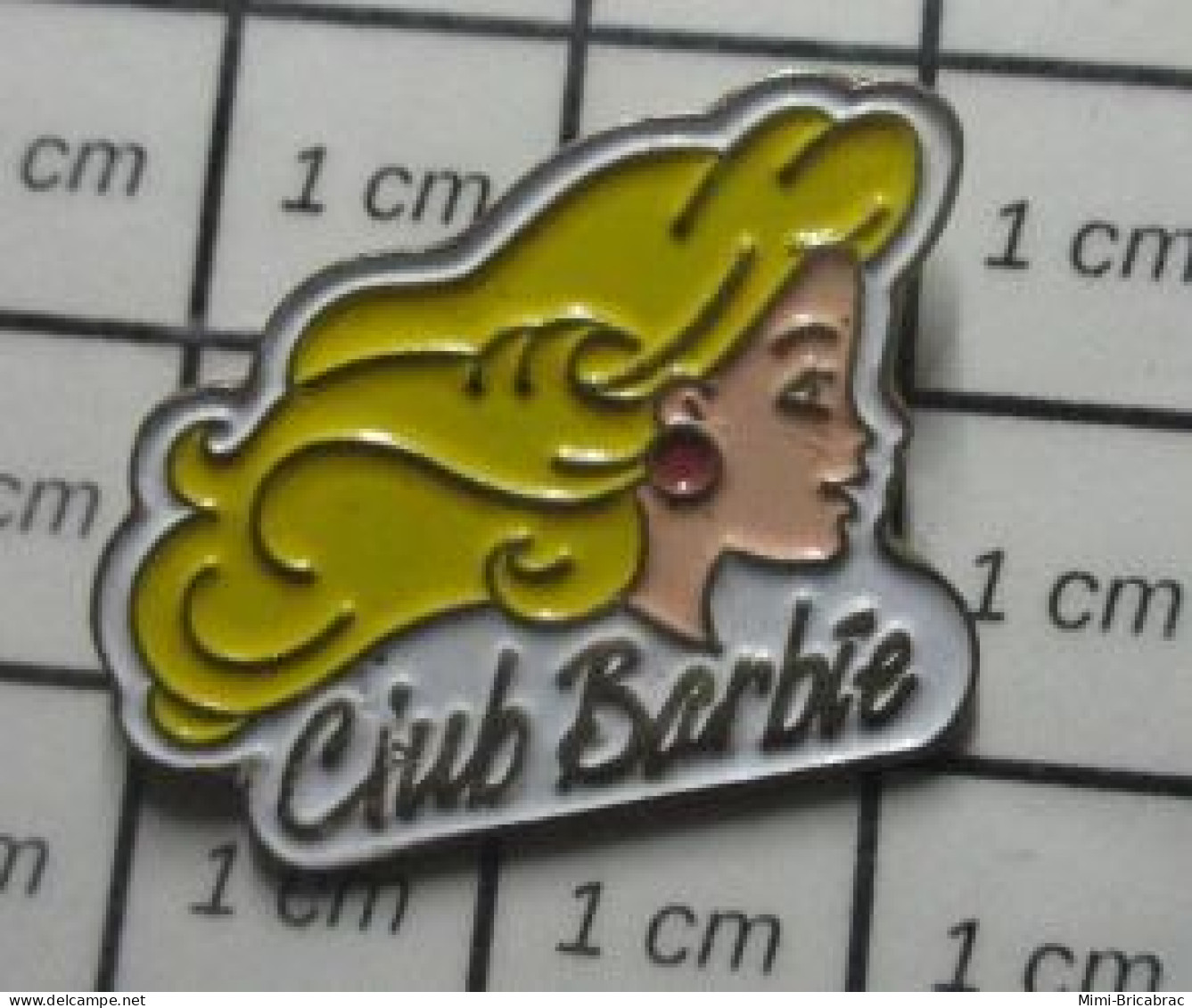 812B Pin's Pins / Beau Et Rare / JEUX / JOUET POUPEE CLUB BARBIE La Vraie La Belle La Blonde ! - Jeux