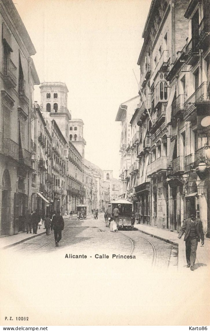 Alicante * Calle Princesa * Tramway Omnibus * Espana - Alicante