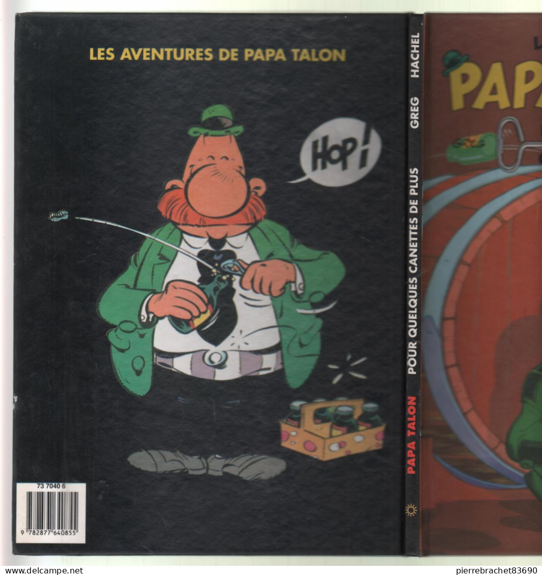 Greg. Les Aventures De Papa Talon.. Pour Quelques Canettes De Plus - Sonstige & Ohne Zuordnung