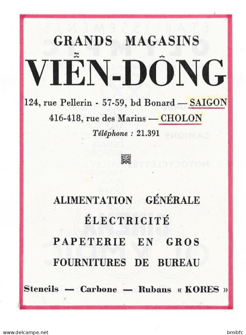 GRANDS MAGASINS VIEN - DONG 124, Rue Pellerin - 57-59, Bd Bonard - SAIGON 416-418 Rue Des Marins CHOLON - Reclame