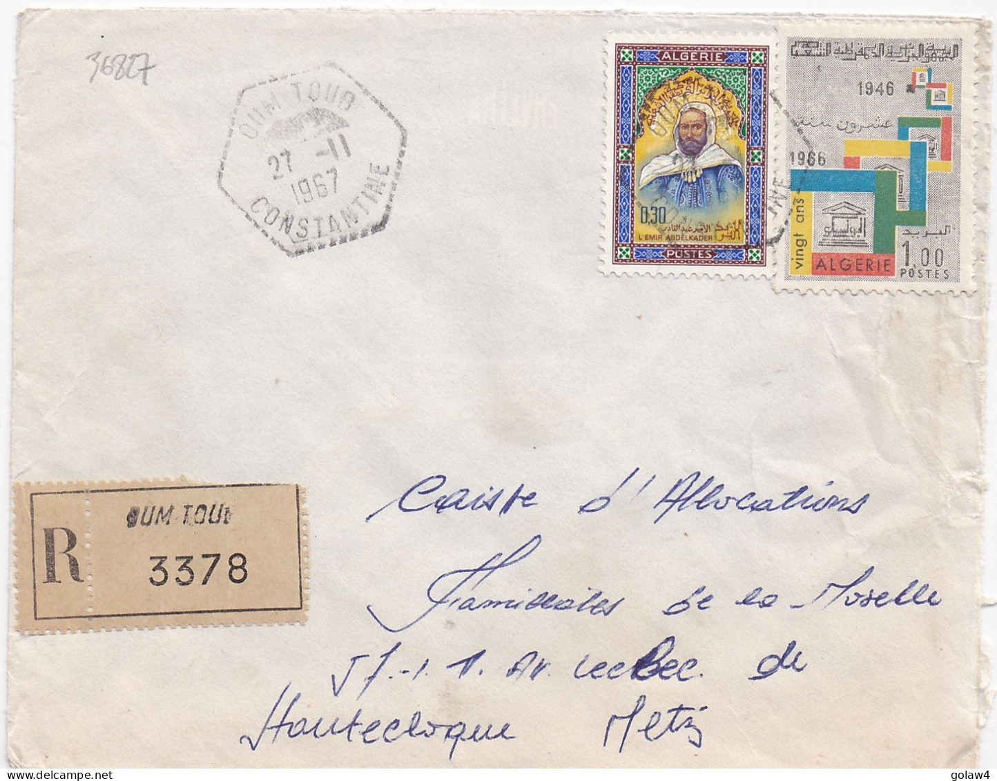 36827# ALGERIE LETTRE RECOMMANDE Obl OUM TOUB CONSTANTINE 1967 Pour METZ MOSELLE - Algérie (1962-...)