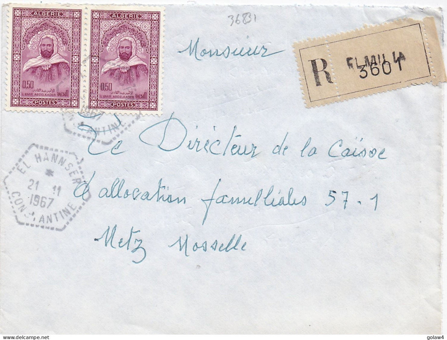 36831# ALGERIE LETTRE RECOMMANDE Obl EL HANNSER CONSTANTINE 1967 EL MILIA Pour METZ MOSELLE - Algerije (1962-...)