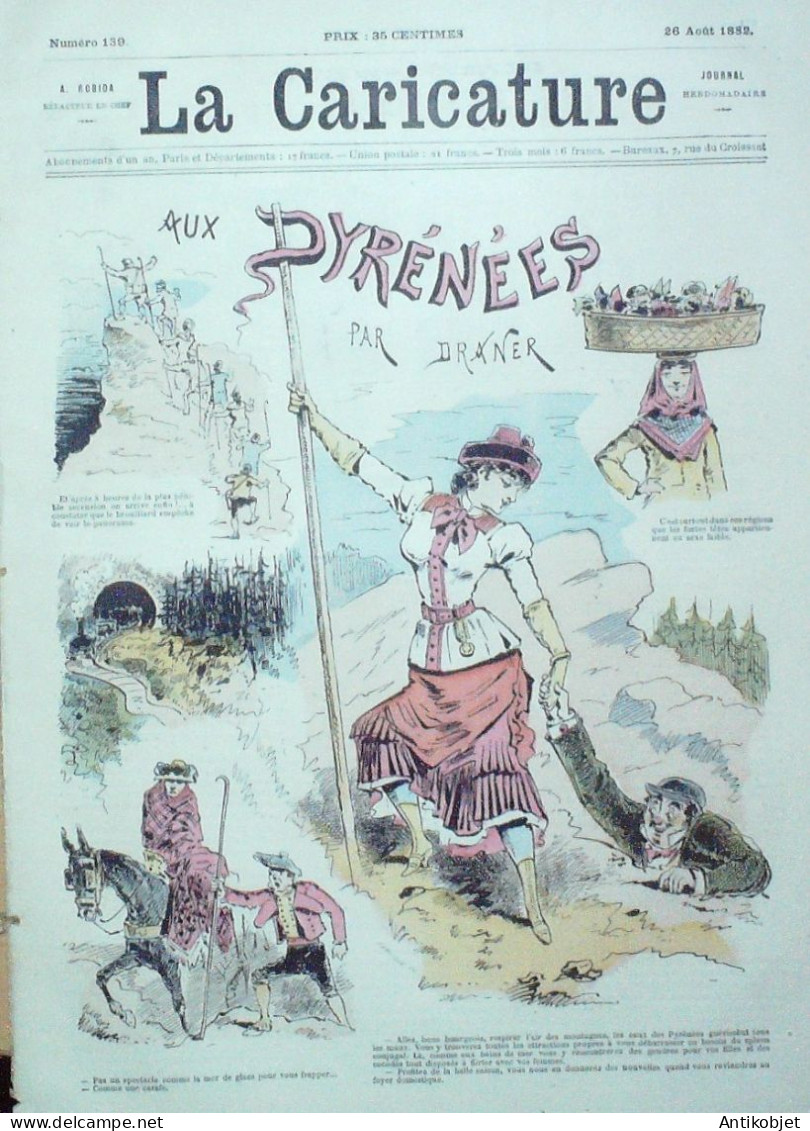 La Caricature 1882 N°139 Aux Pyrénées Draner Trock Train De Plaisir Tinant - Magazines - Before 1900