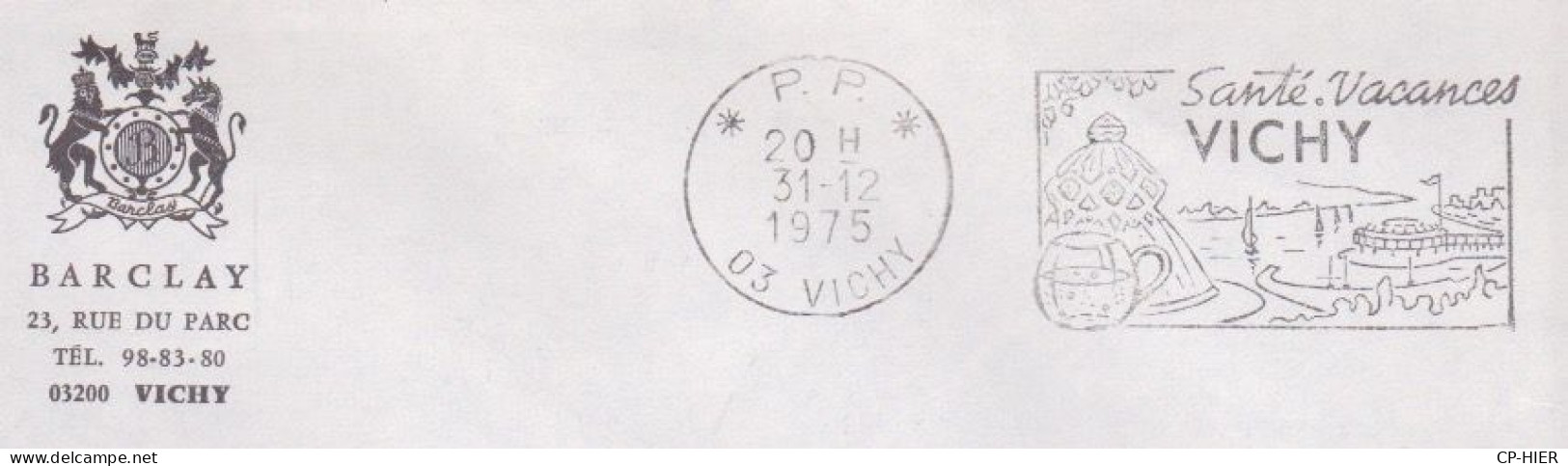 FRANCE - FLAMME  VICHY  - PORT PAYE PP  - 1975 - VICHY - SANTE VACANCES - ENVELOPPE BARCLAY - Mechanical Postmarks (Advertisement)