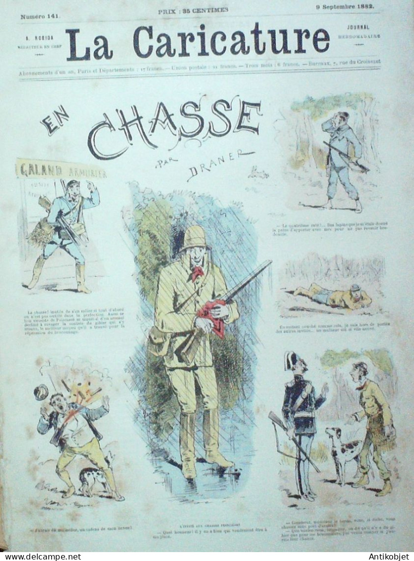 La Caricature 1882 N°141 En Chasse Draner La Ferme Loys Tinant Enquête De Civilisation En Europe - Magazines - Before 1900