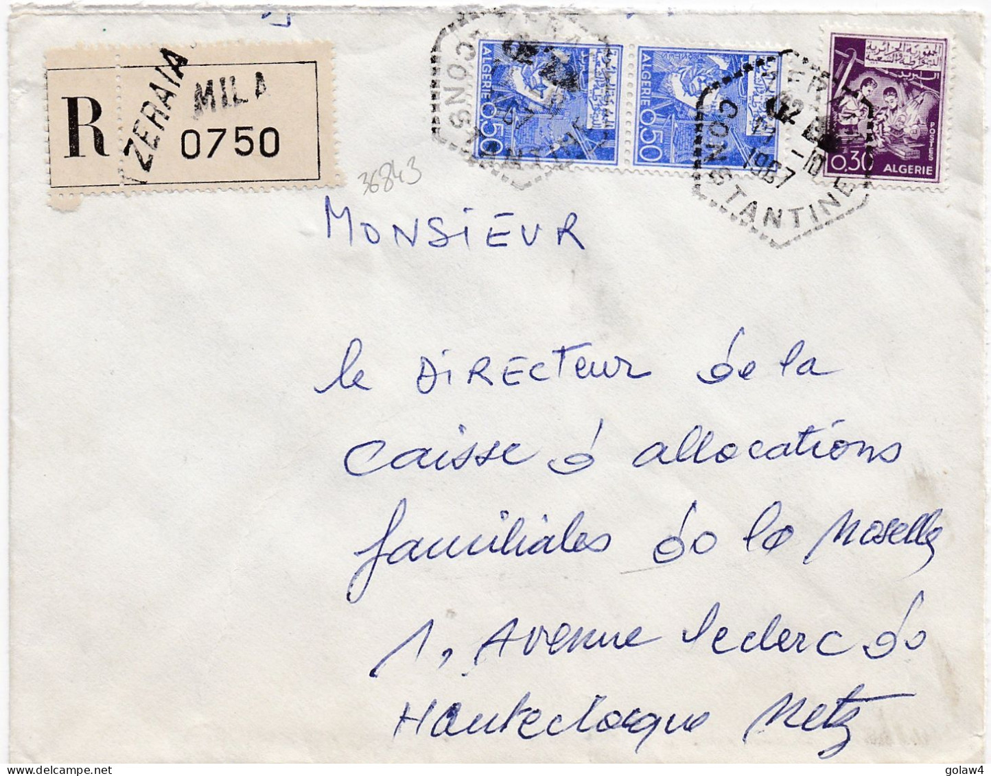 36843# ALGERIE LETTRE RECOMMANDE Obl ZERAIA CONSTANTINE 1967 MILA Pour METZ MOSELLE - Algeria (1962-...)