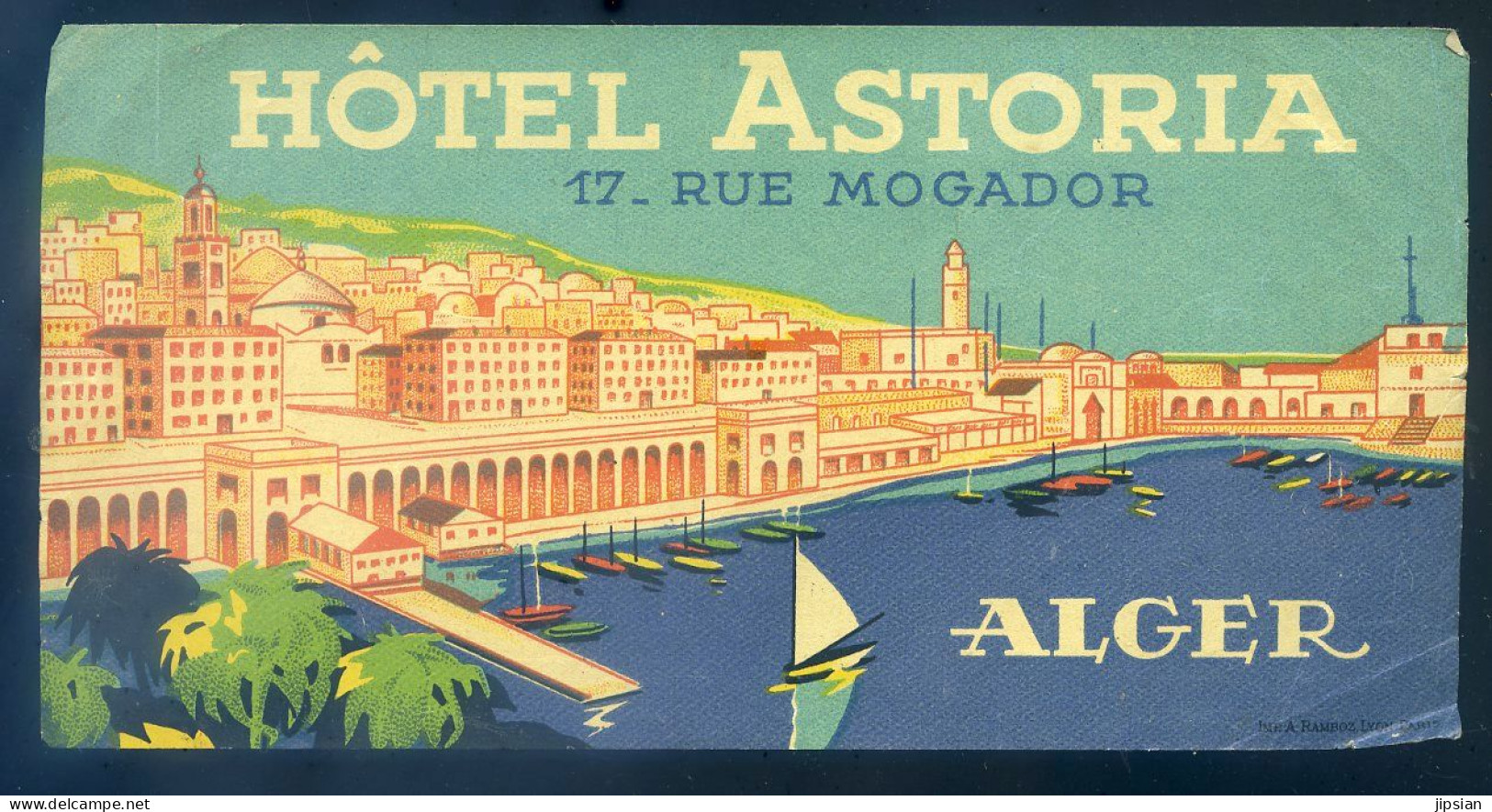 étiquette De Bagage Hôtel Astoria 17 Rue Mogador Alger STEP192 - Publicidad