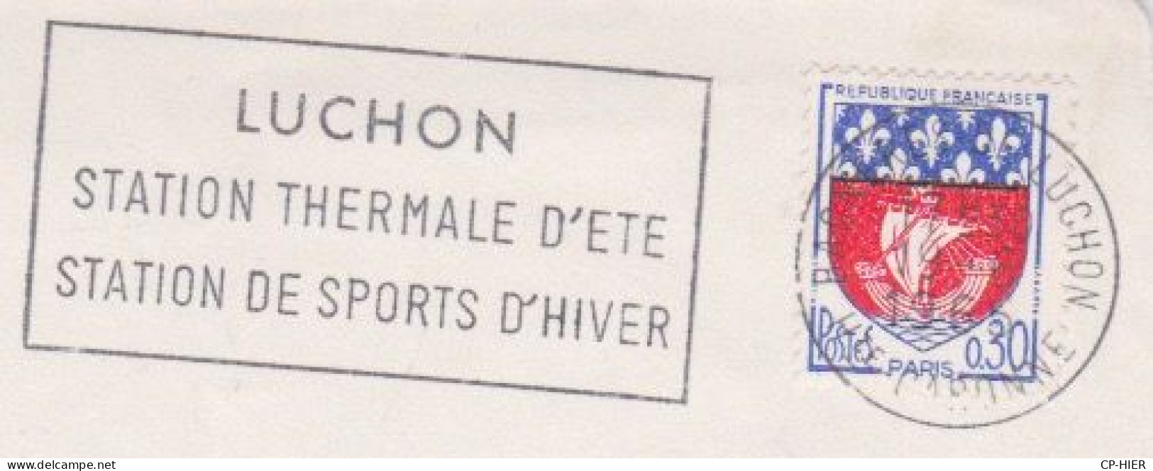 FRANCE - FLAMME LUCHON - STATION THERMALE D'ETE - STATION SPORTS D'HIVER - Maschinenstempel (Werbestempel)