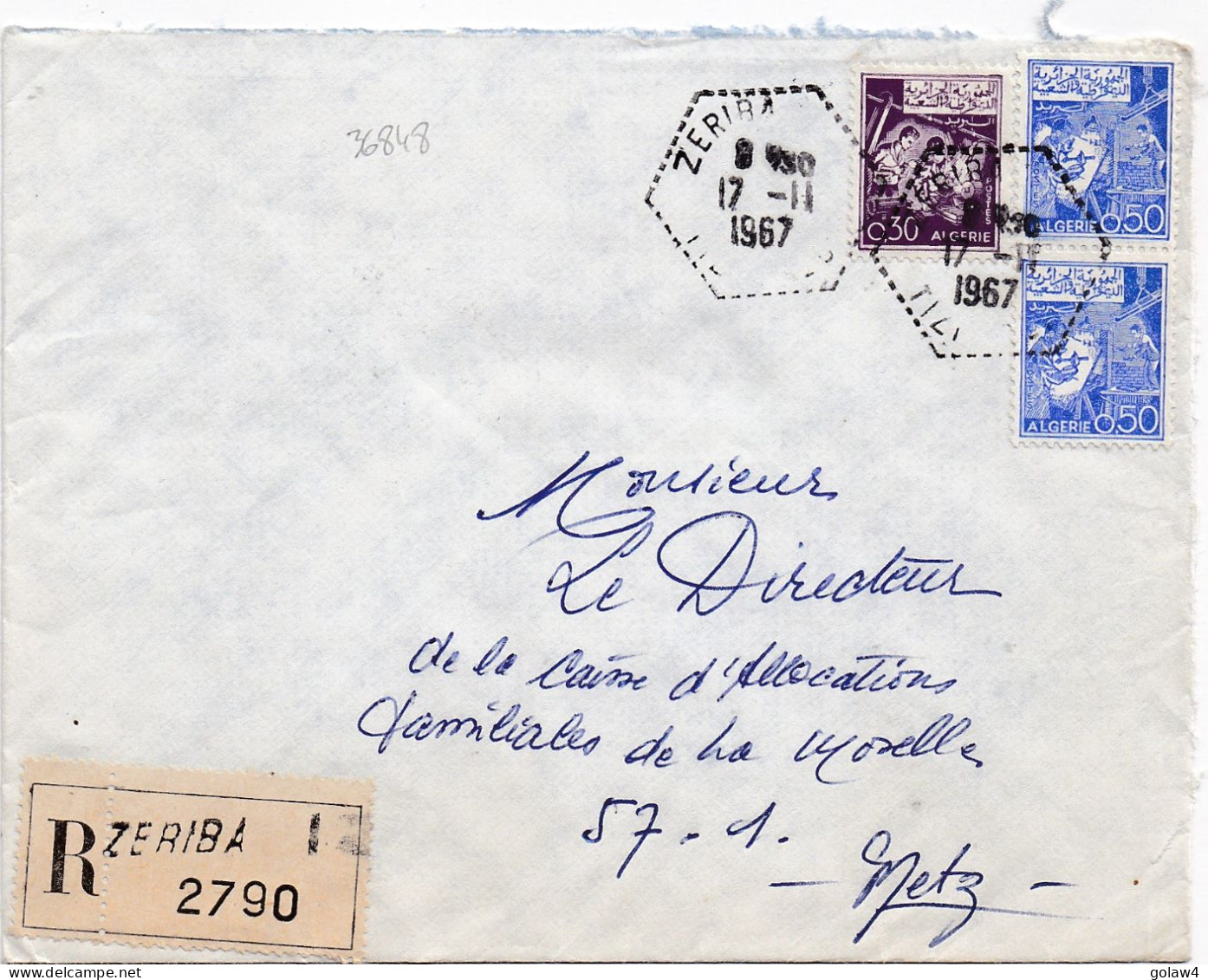 36848# ALGERIE LETTRE RECOMMANDE Obl ZERIBA TIZI OUZOU 1967 Pour METZ MOSELLE - Argelia (1962-...)