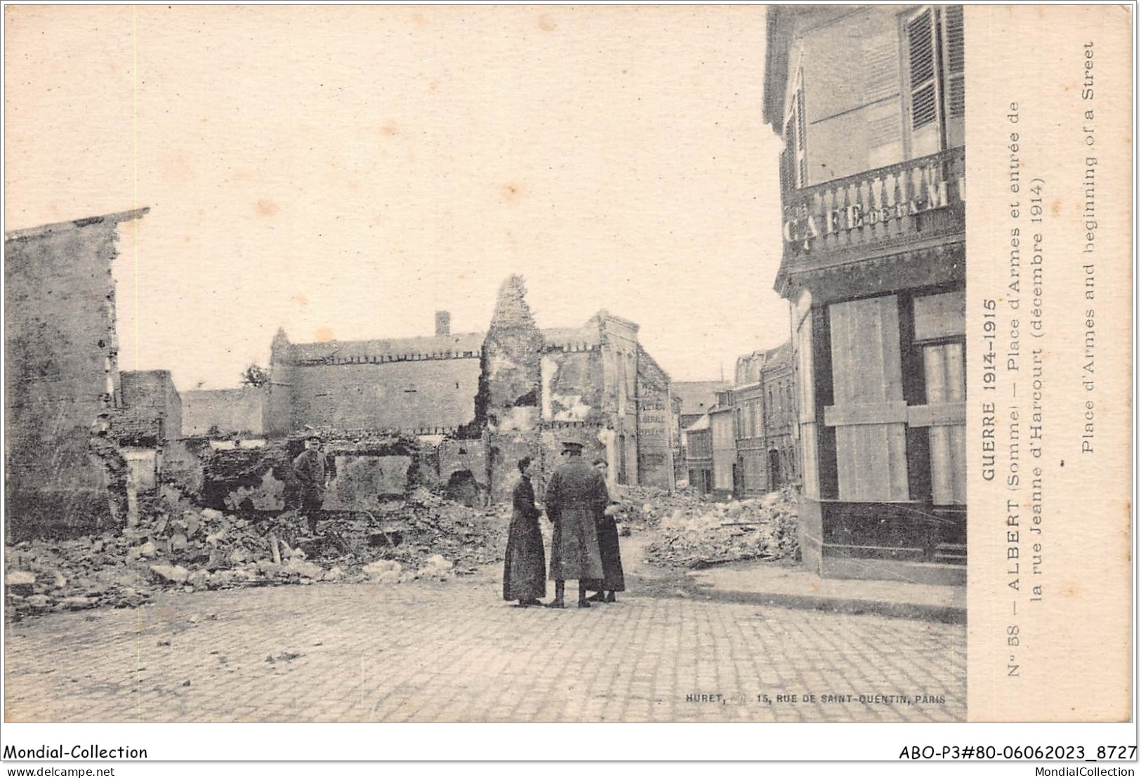 ABOP3-80-0189 - La Grande Guerre 1914-1915 - ALBERT - Place D'Armes Et Entrée De La Rue Jeanne D'Harcourt - Albert