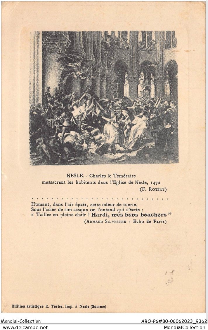 ABOP6-80-0506 - NESLE - Charles Le Téméraire Massacrant Les Habitants Dans L'Eglise De Nesle - Nesle