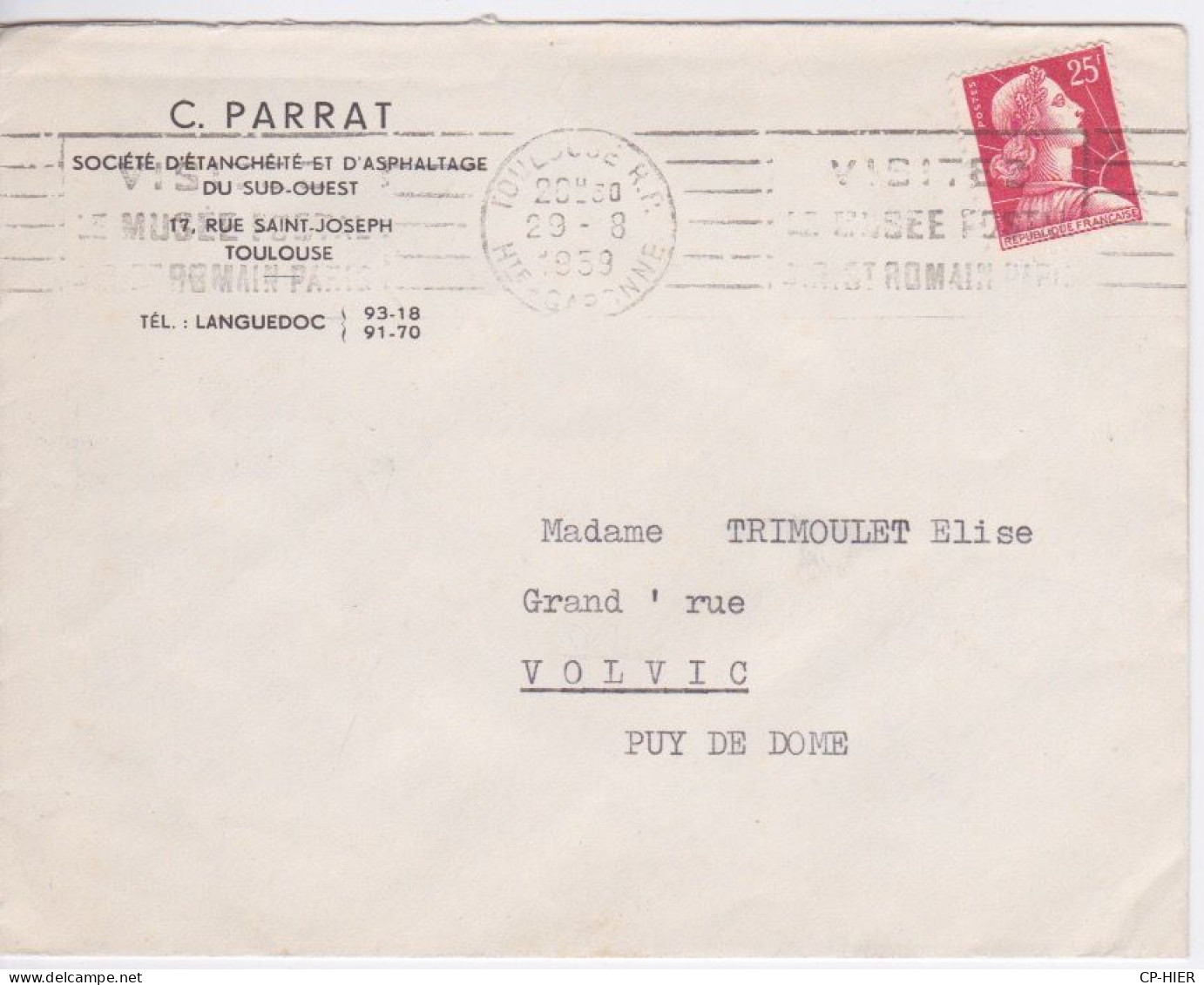 FRANCE - FLAMME TOULOUSE R.P  1959 - VISITES LE MUSEE POSTAL - ENTETE C. PARRAT SOCIETE D'ASPHALTAGE DU SUD OUEST - Mechanical Postmarks (Advertisement)