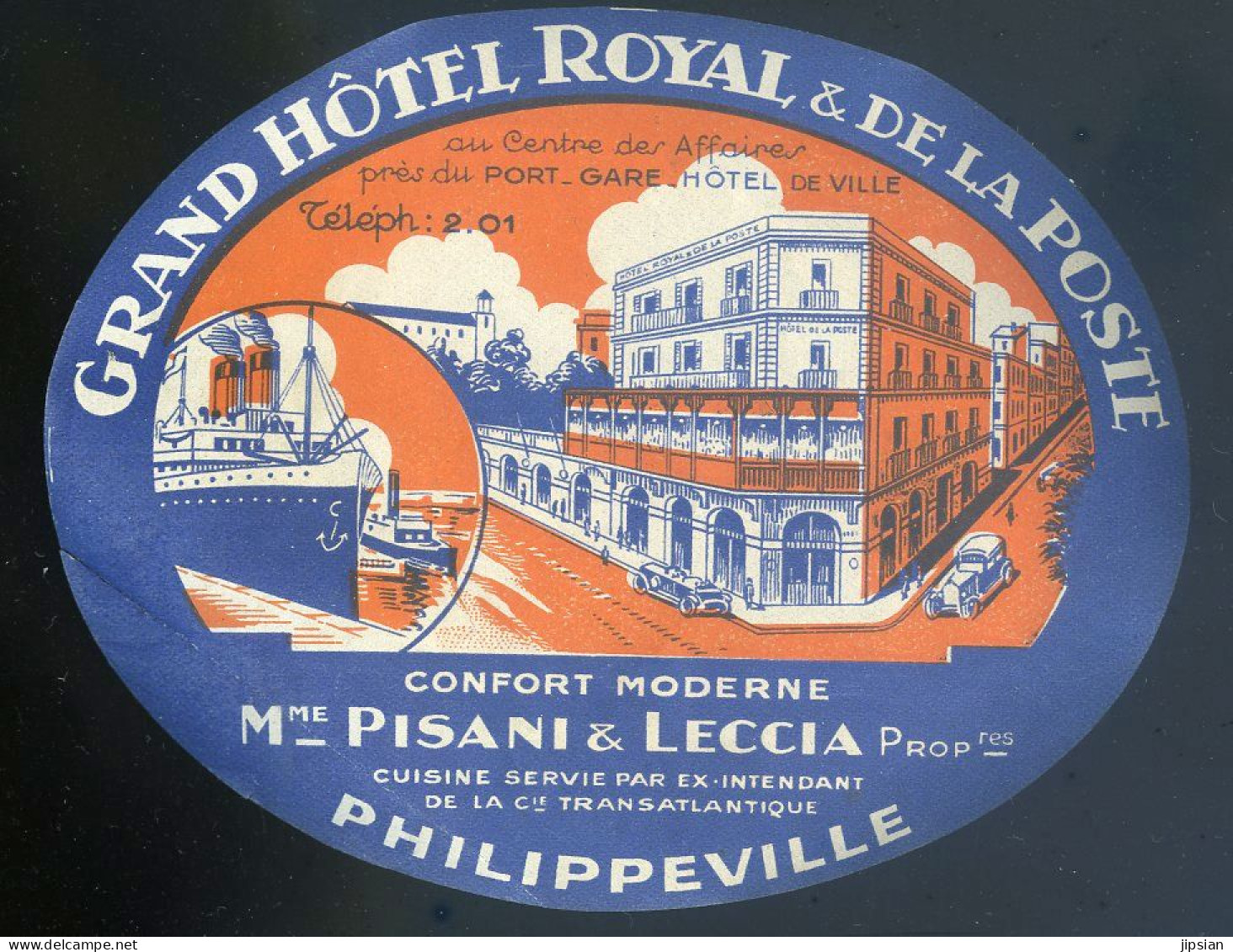 étiquette De Bagage Grand Hôtel Royal & De La Poste Philippeville STEP192 - Reclame